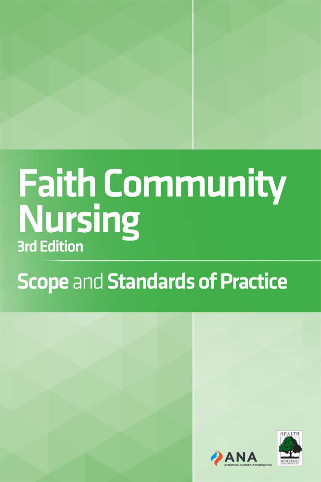 Faith Community Nursing Scope and Standards of Practice 3rd Edition - (PDF/EPUB Version)