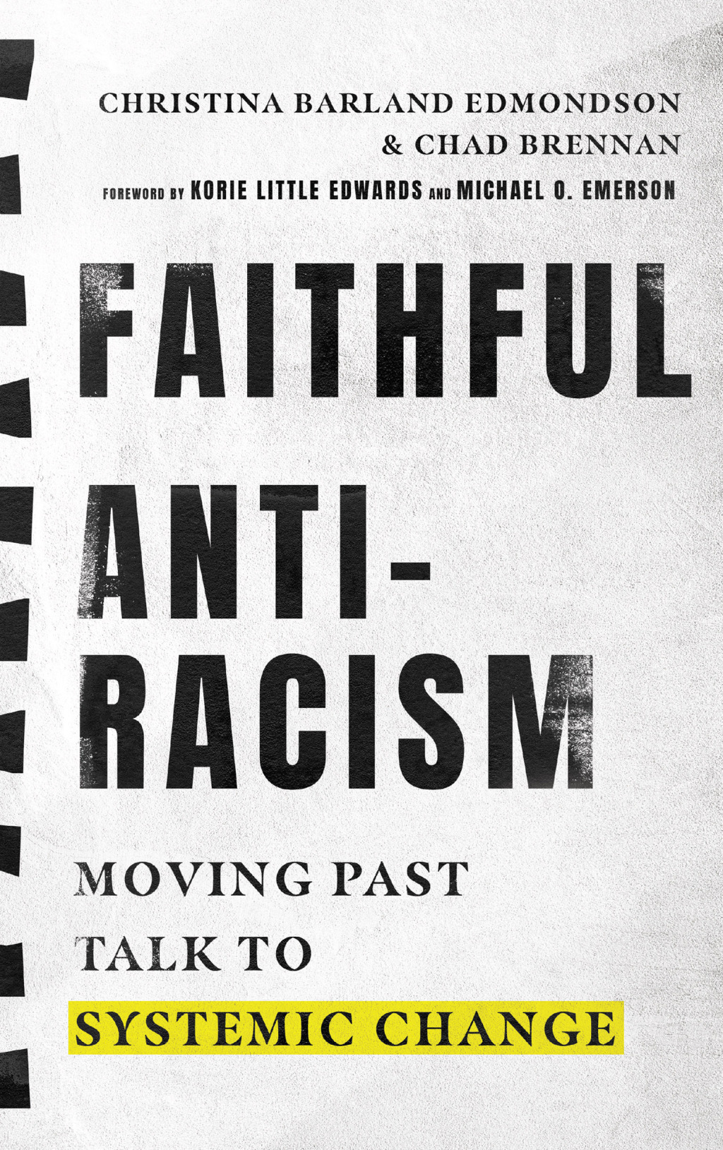 Faithful Antiracism Moving Past Talk to Systemic Change - (PDF/EPUB Version)