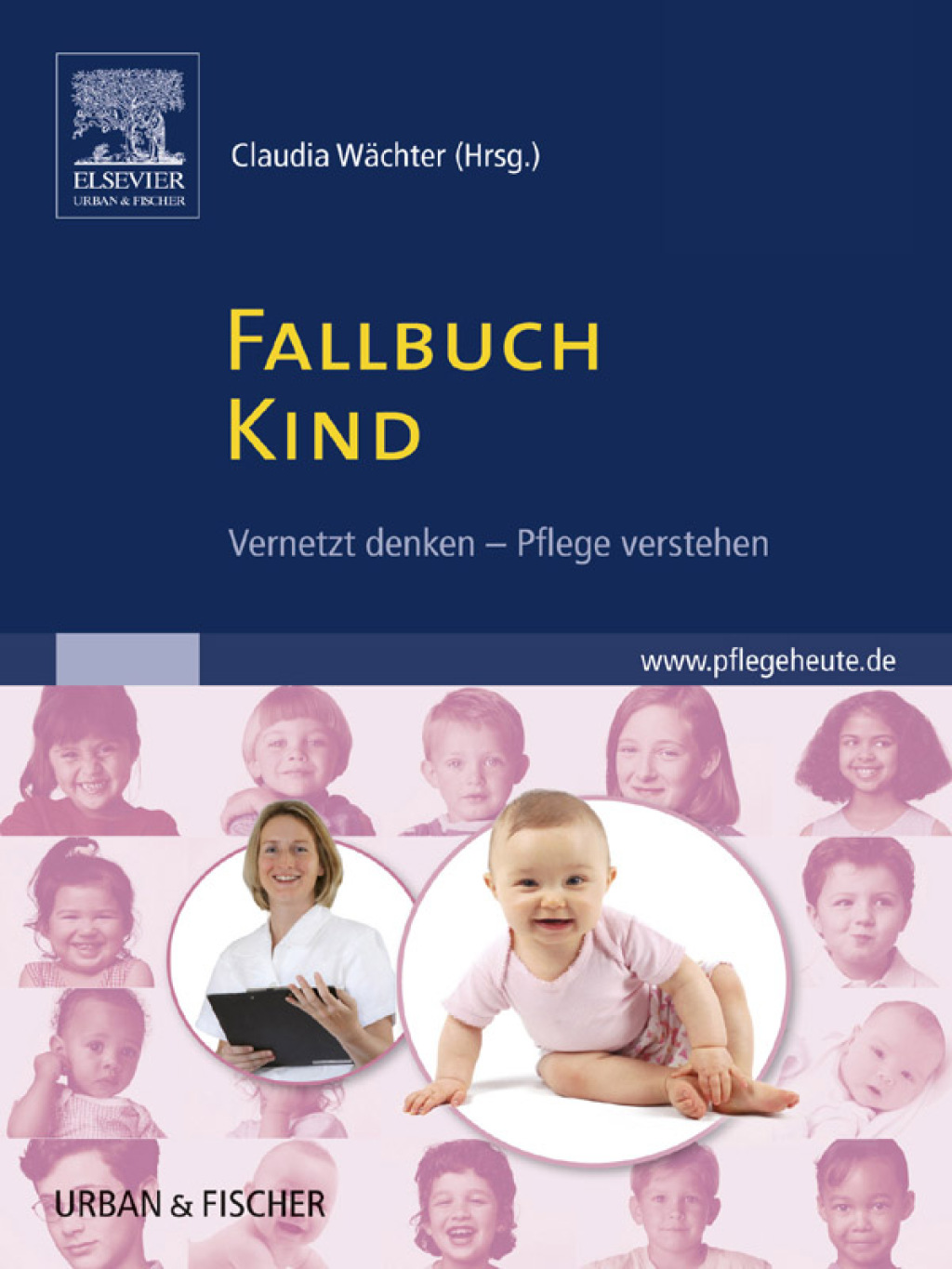 Fallbuch Kind vernetzt denken - Pflege verstehen - mit www.pflegeheute.de-Zugang - (PDF/EPUB Version)