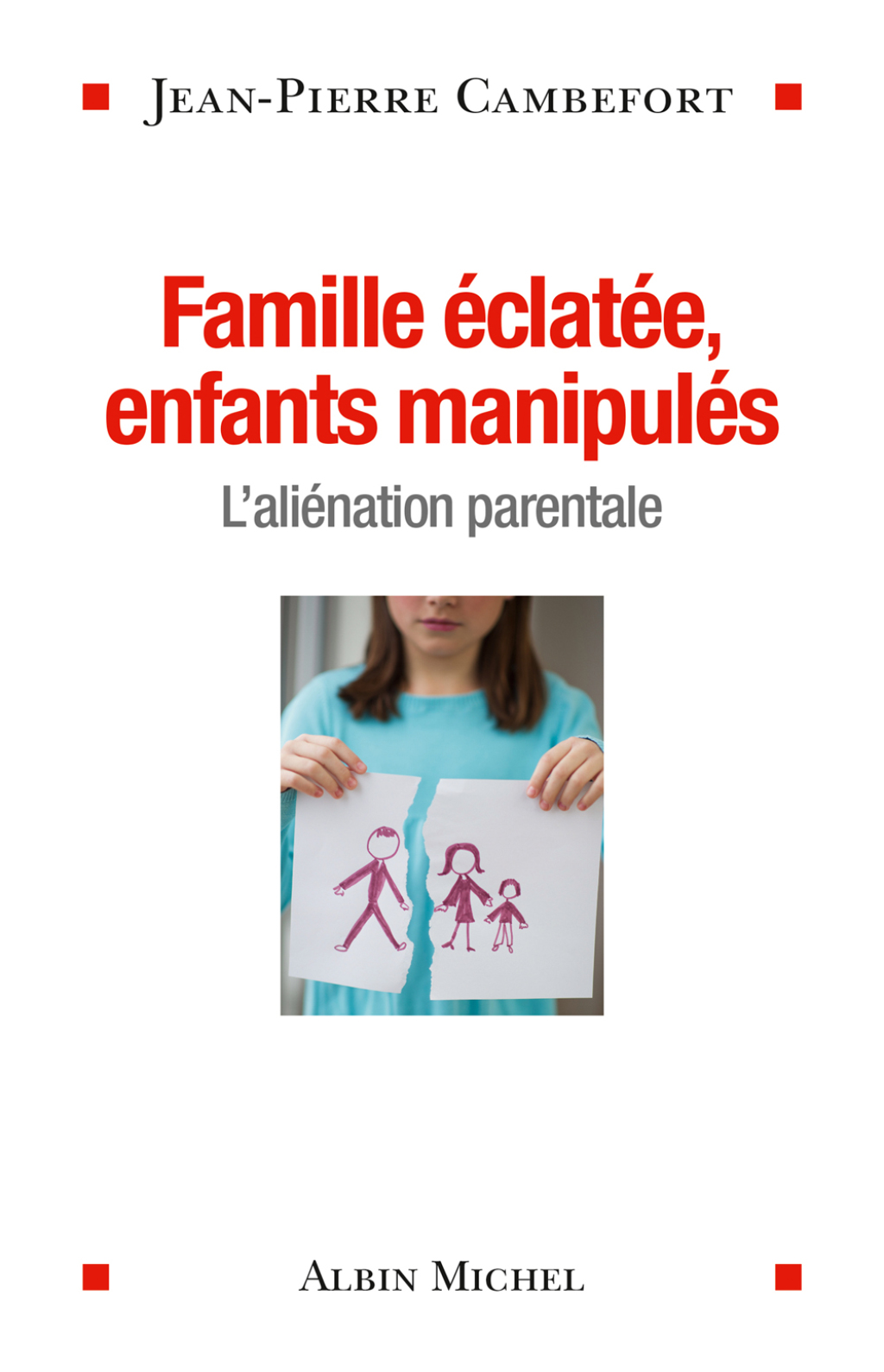 Famille Ã©clatÃ©e enfants manipulÃ©s L'aliÃ©nation parentale 1st Edition - (PDF/EPUB Version)