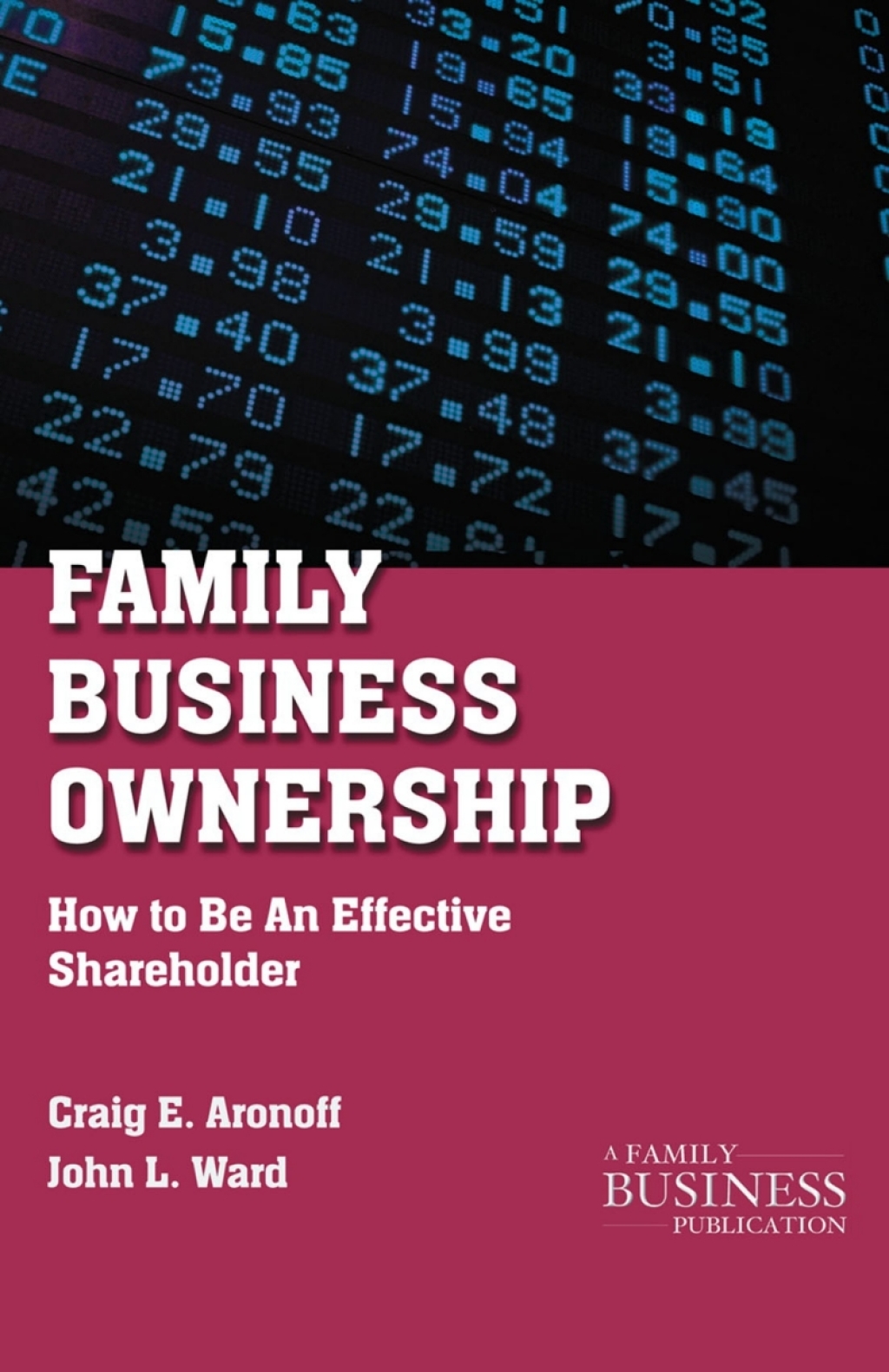 Family Business Ownership How to Be an Effective Shareholder 2nd Edition - (PDF/EPUB Version)