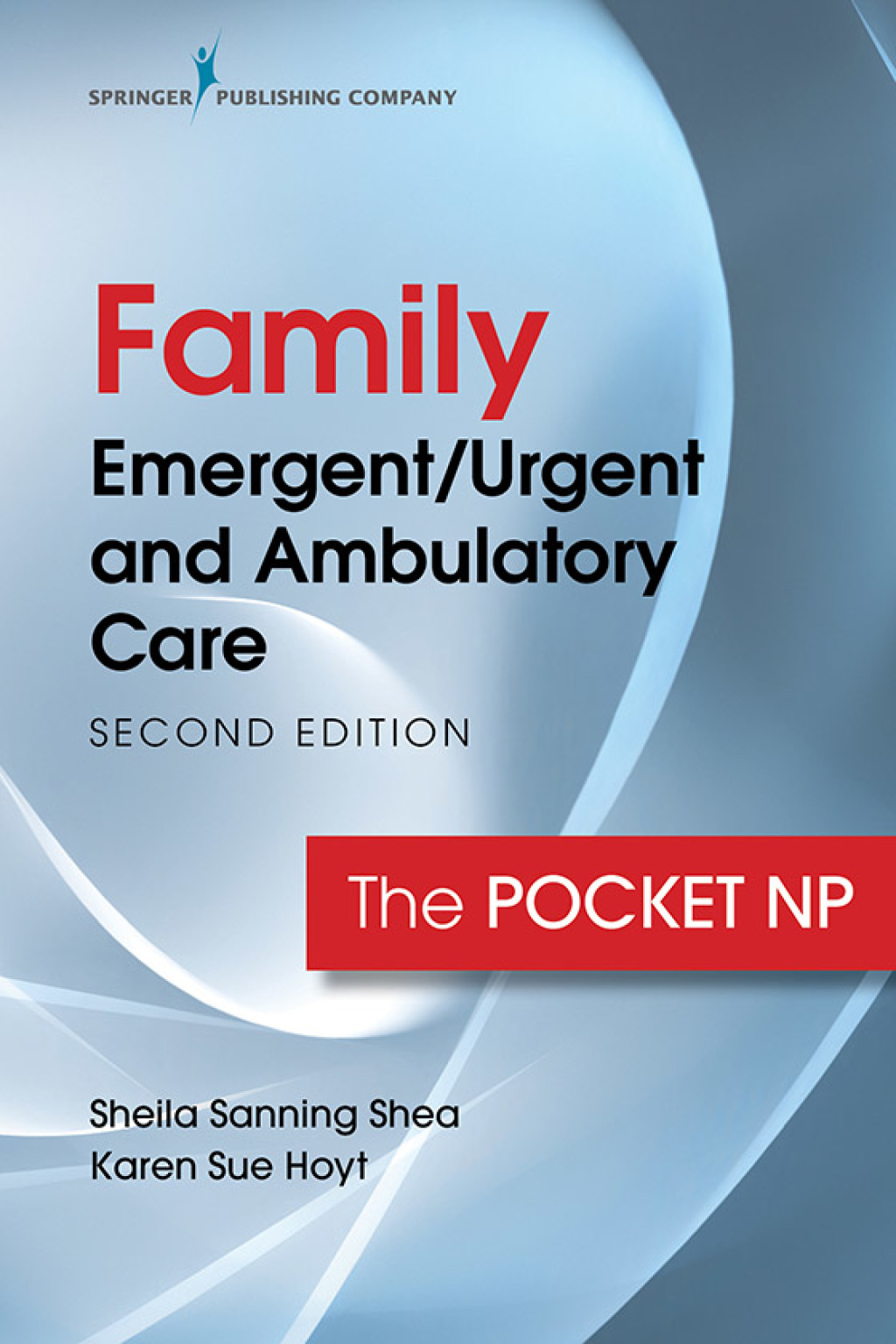Family Emergent/Urgent and Ambulatory Care The Pocket NP 2nd Edition - (PDF/EPUB Version)