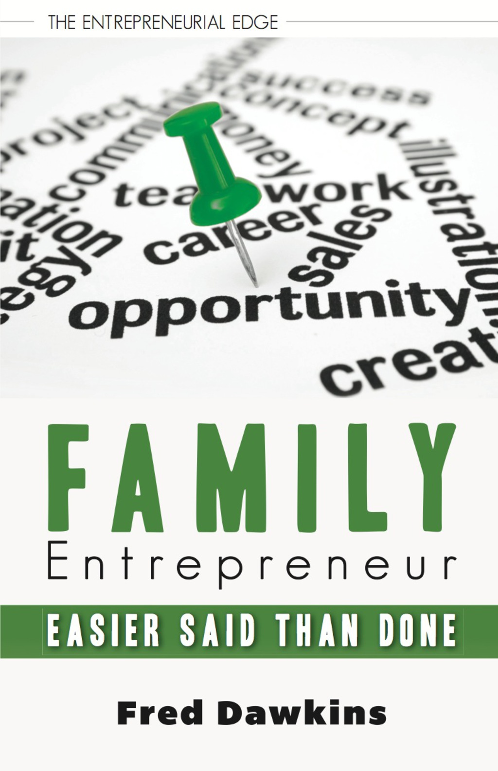 Family Entrepreneur Easier Said Than Done - (PDF/EPUB Version)