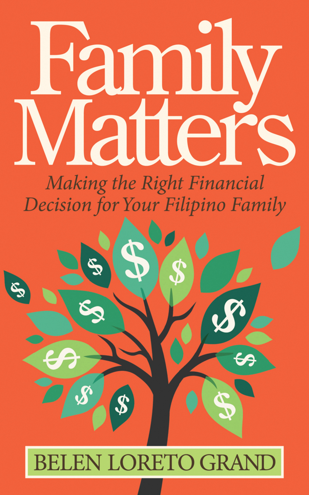 Family Matters Making the Right Financial Decision for Your Filipino Family - (PDF/EPUB Version)