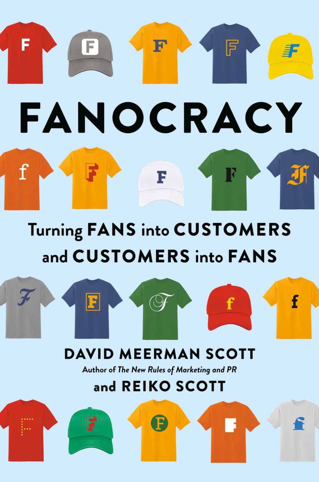 Fanocracy Turning Fans into Customers and Customers into Fans - (PDF/EPUB Version)