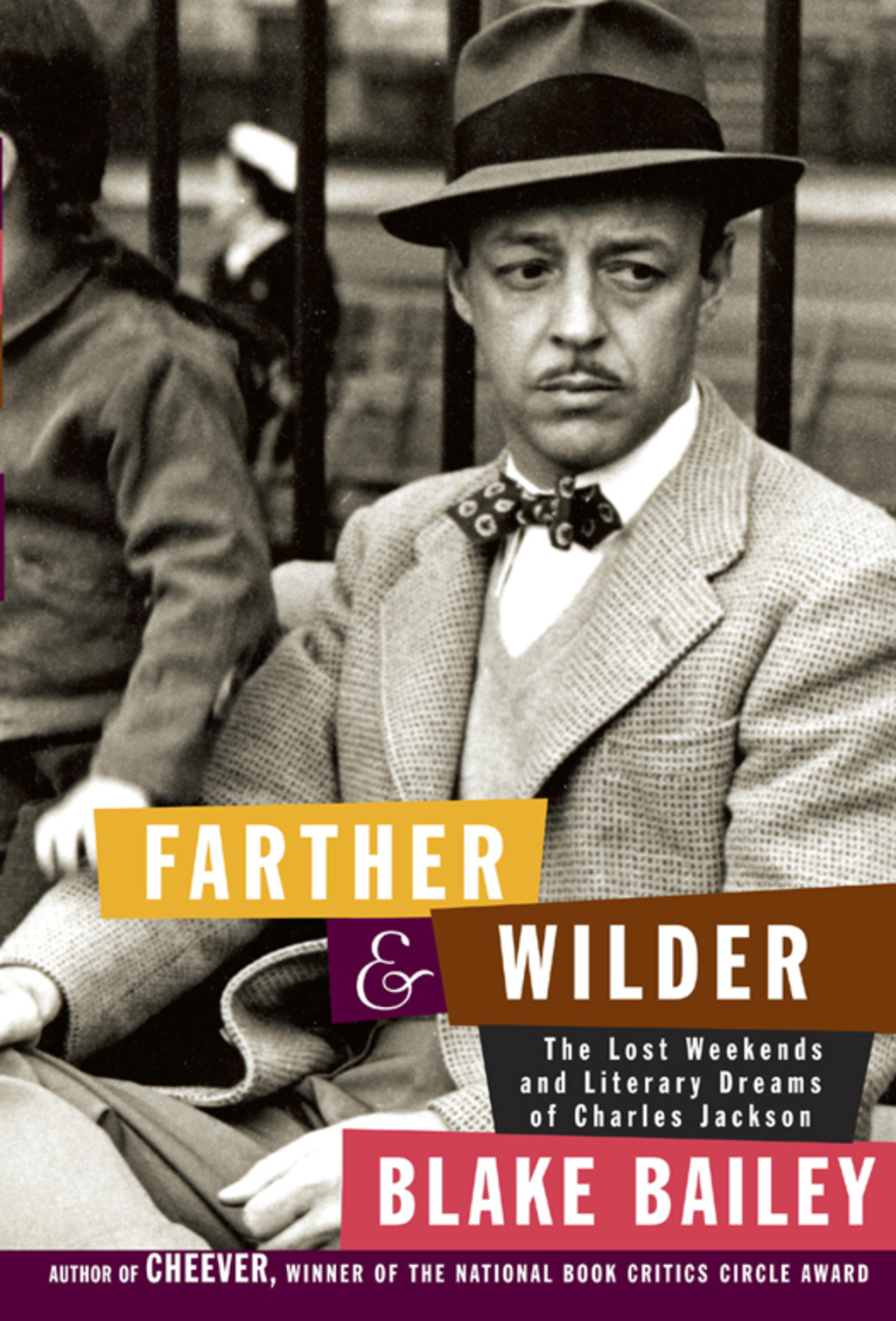 Farther and Wilder The Lost Weekends and Literary Dreams of Charles Jackson - (PDF/EPUB Version)
