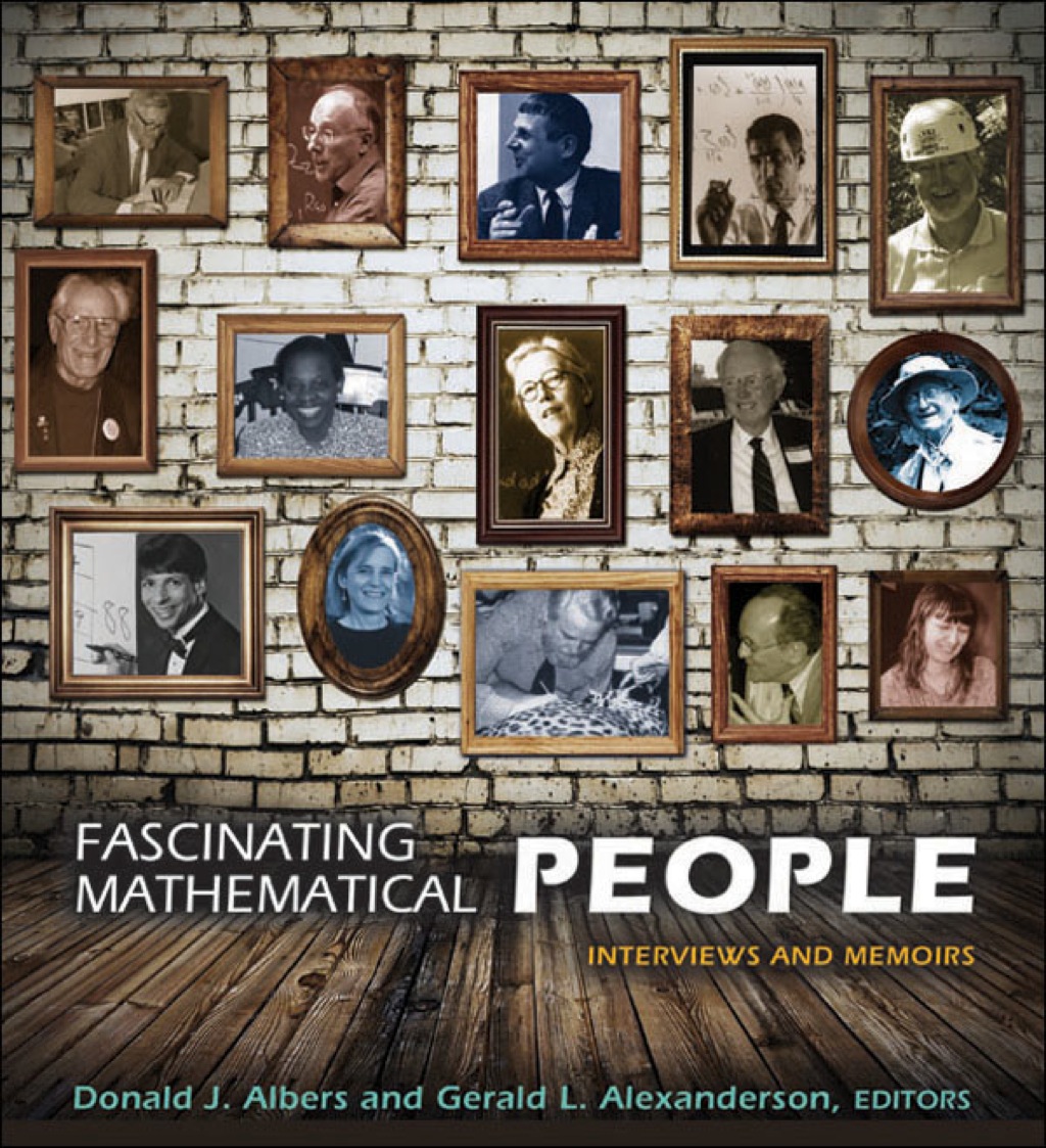 Fascinating Mathematical People Interviews and Memoirs - (PDF/EPUB Version)