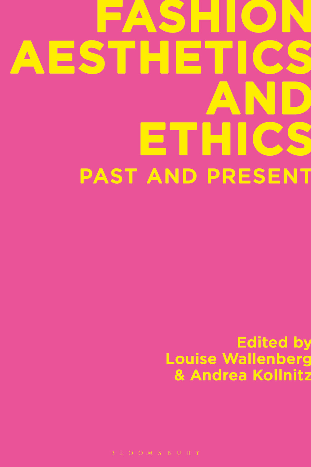 Fashion Aesthetics and Ethics Past and Present 1st Edition - (PDF/EPUB Version)