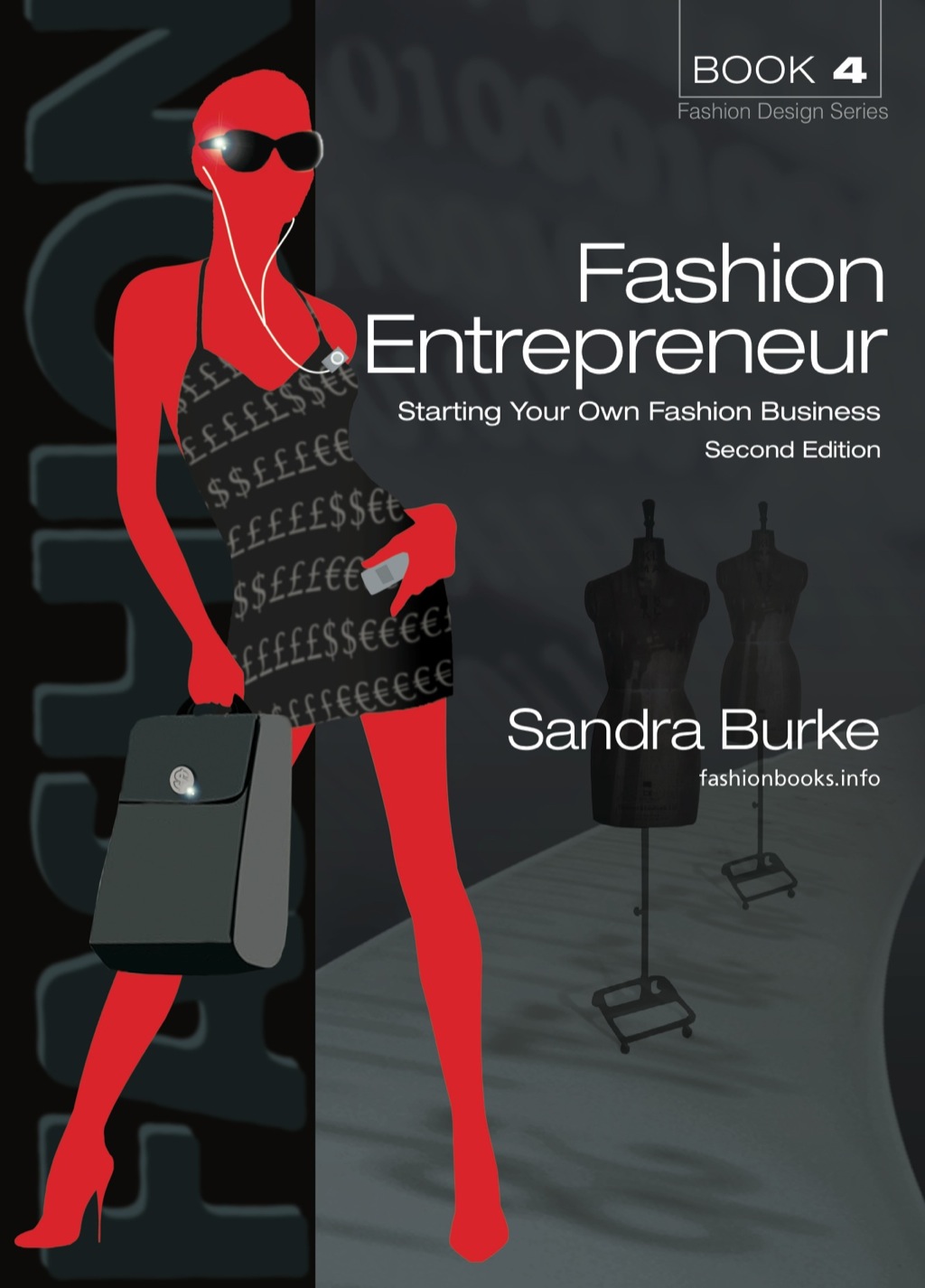 Fashion Entrepreneur: Starting Your Own Fashion Business 2nd Edition - (PDF/EPUB Version)