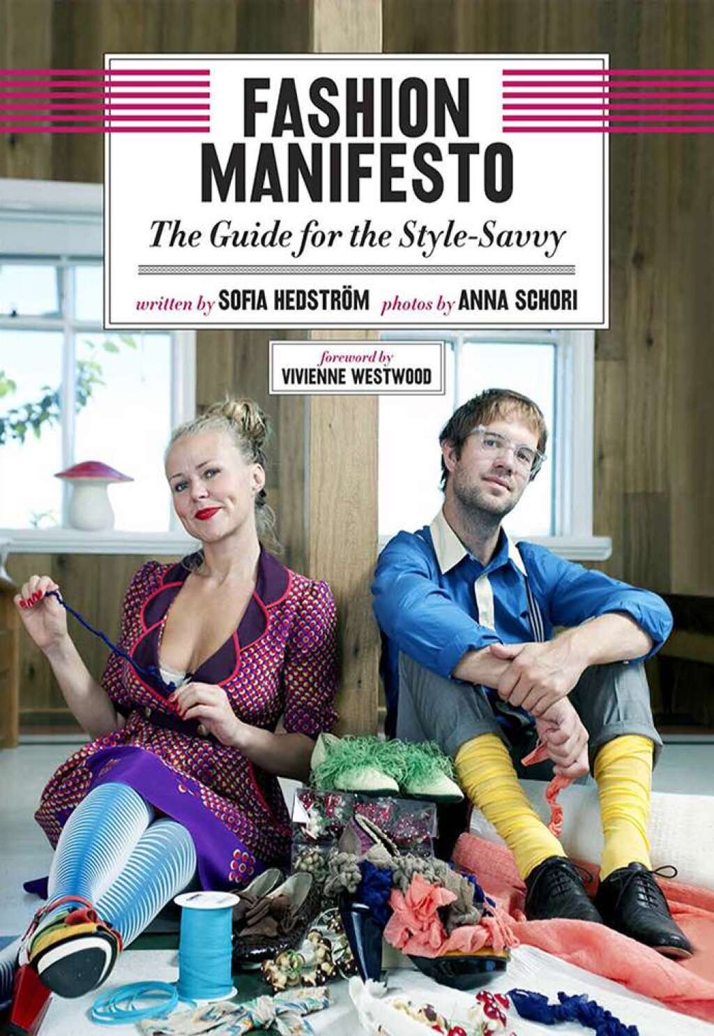 Fashion Manifesto The Guide for the Style-Savvy - (PDF/EPUB Version)
