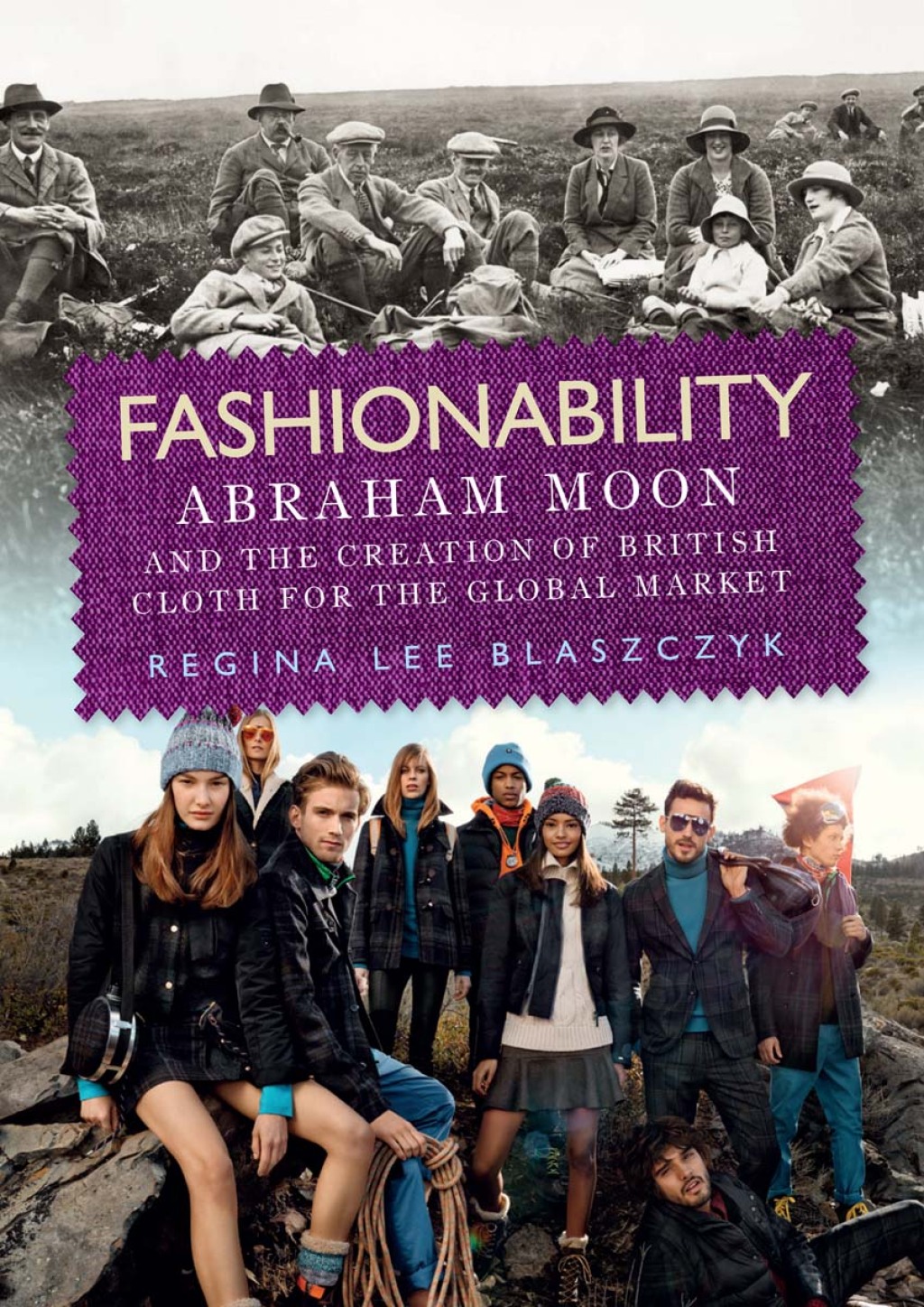 Fashionability Abraham Moon and the creation of British cloth for the global market - (PDF/EPUB Version)