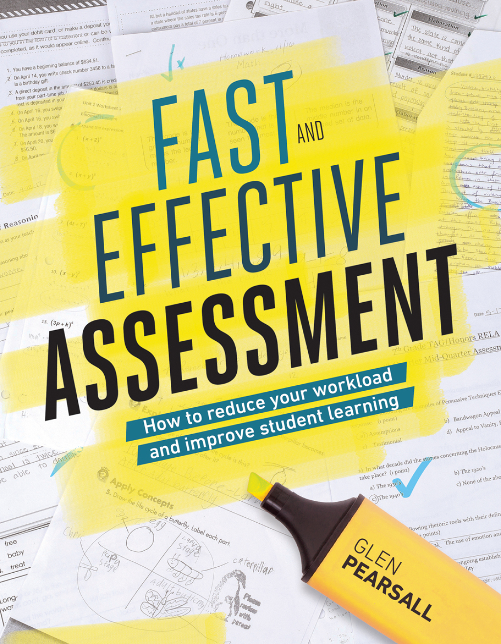Fast and Effective Assessment How to Reduce Your Workload and Improve Student Learning - (PDF/EPUB Version)