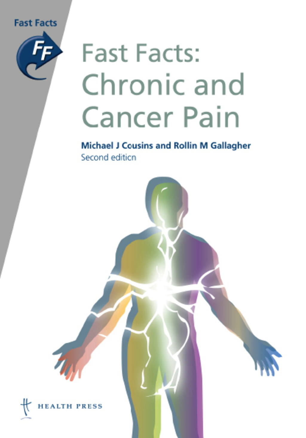 Fast Facts: Chronic and Cancer Pain 2nd Edition - (PDF/EPUB Version)