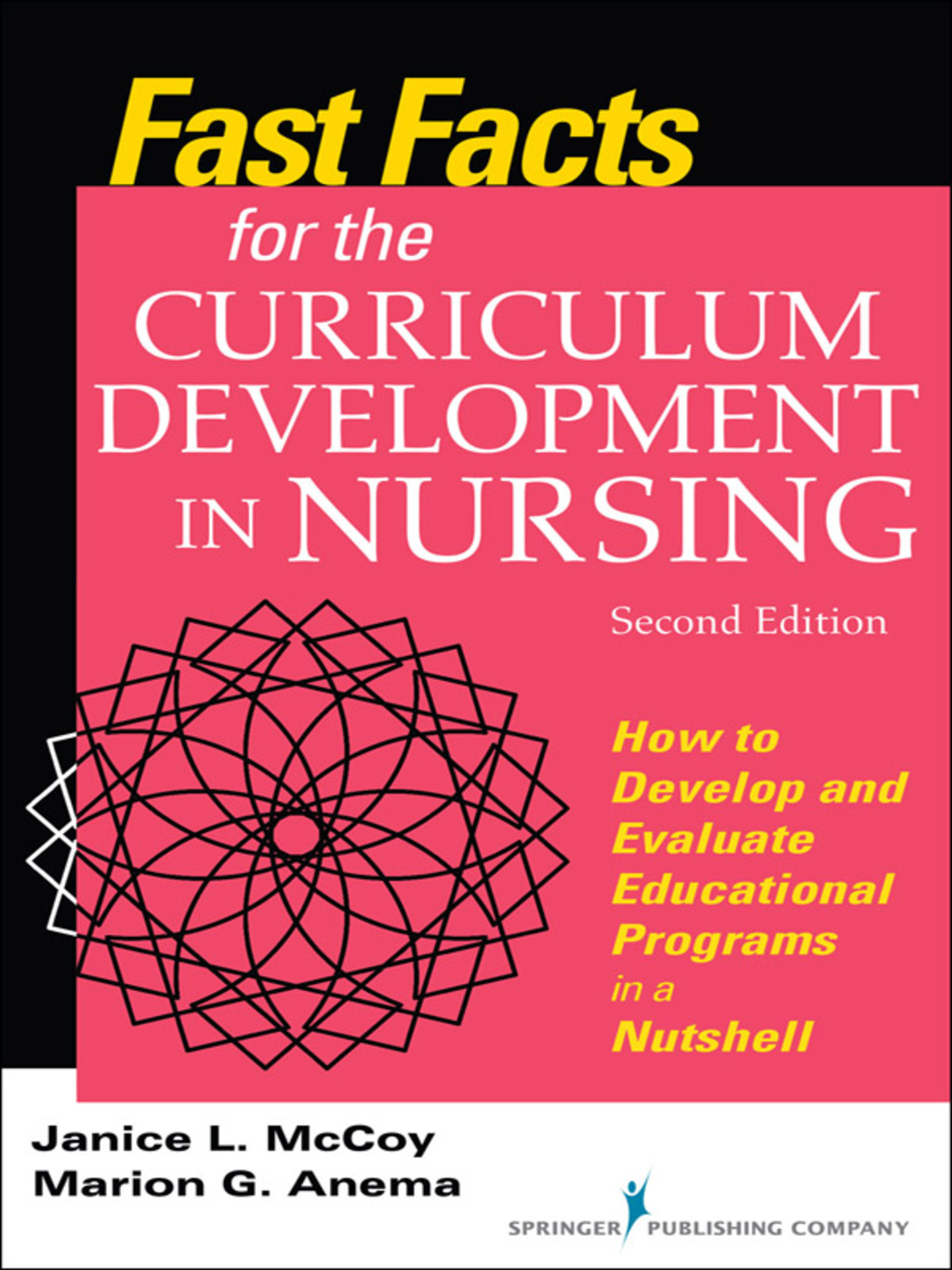 Fast Facts for Curriculum Development in Nursing How to Develop & Evaluate Educational Programs 2nd Edition - (PDF/EPUB Version)
