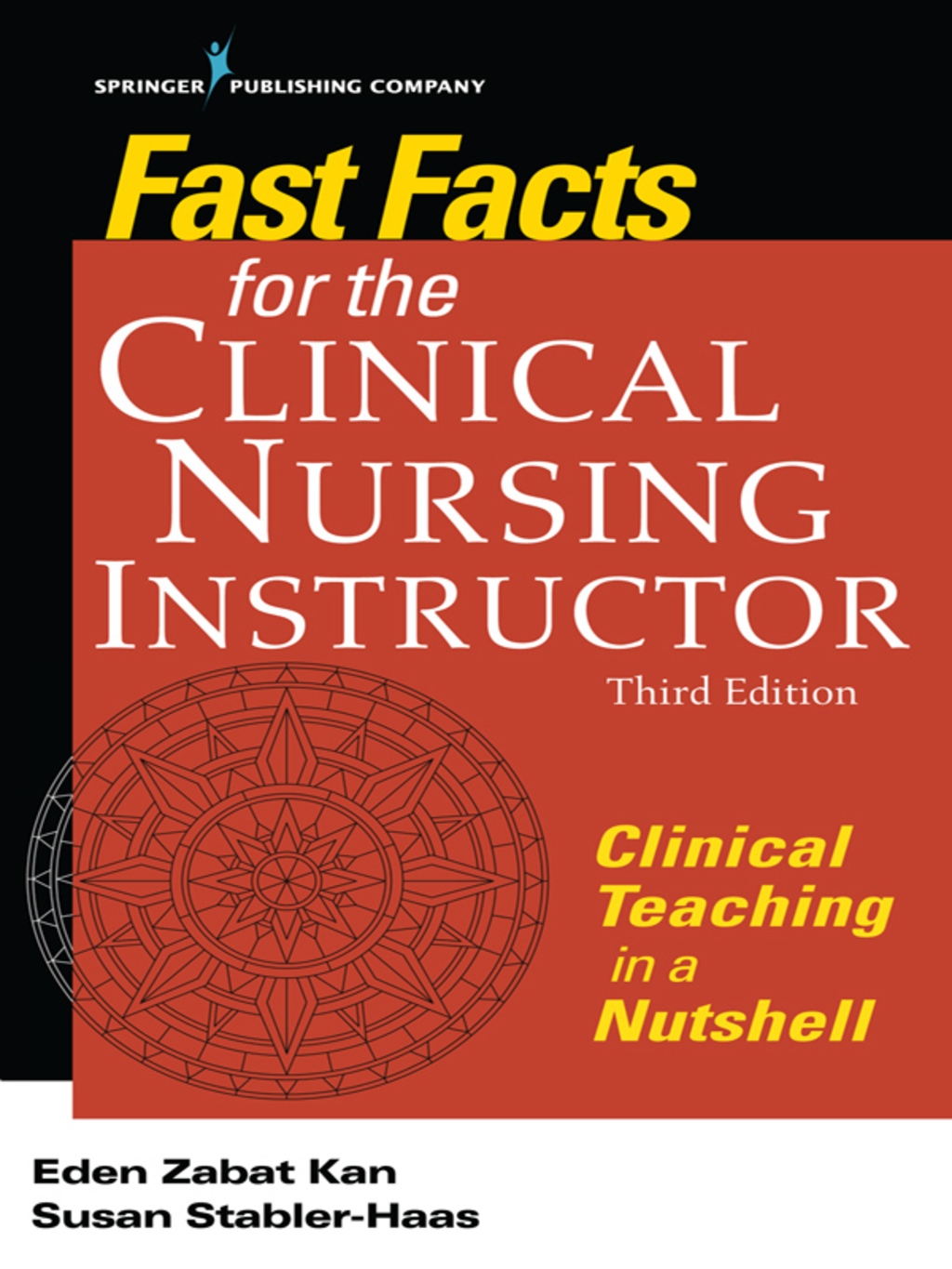 Fast Facts for the Clinical Nursing Instructor, Third Edition Clinical ...