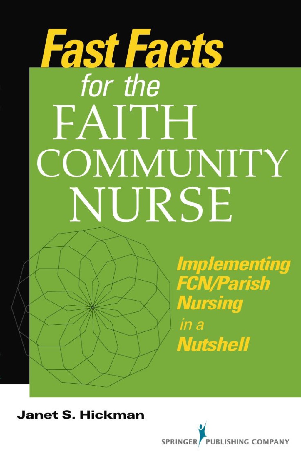 Fast Facts for the Faith Community Nurse Implementing FCN/Parish Nursing in a Nutshell 1st Edition - (PDF/EPUB Version)