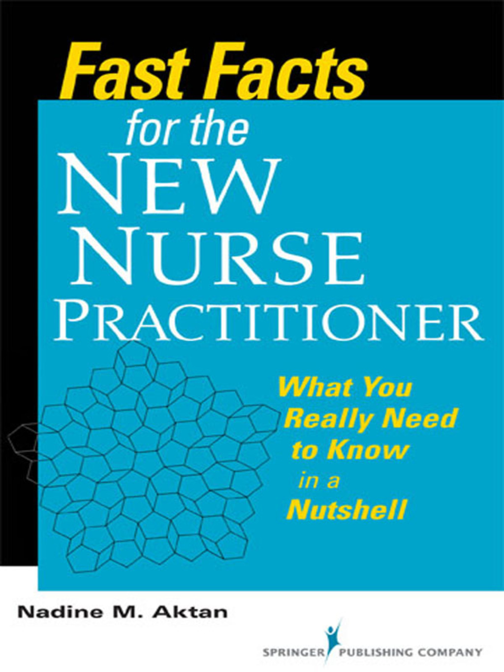 Fast Facts for the New Nurse Practitioner What You Really Need to Know in a Nutshell 1st Edition - (PDF/EPUB Version)