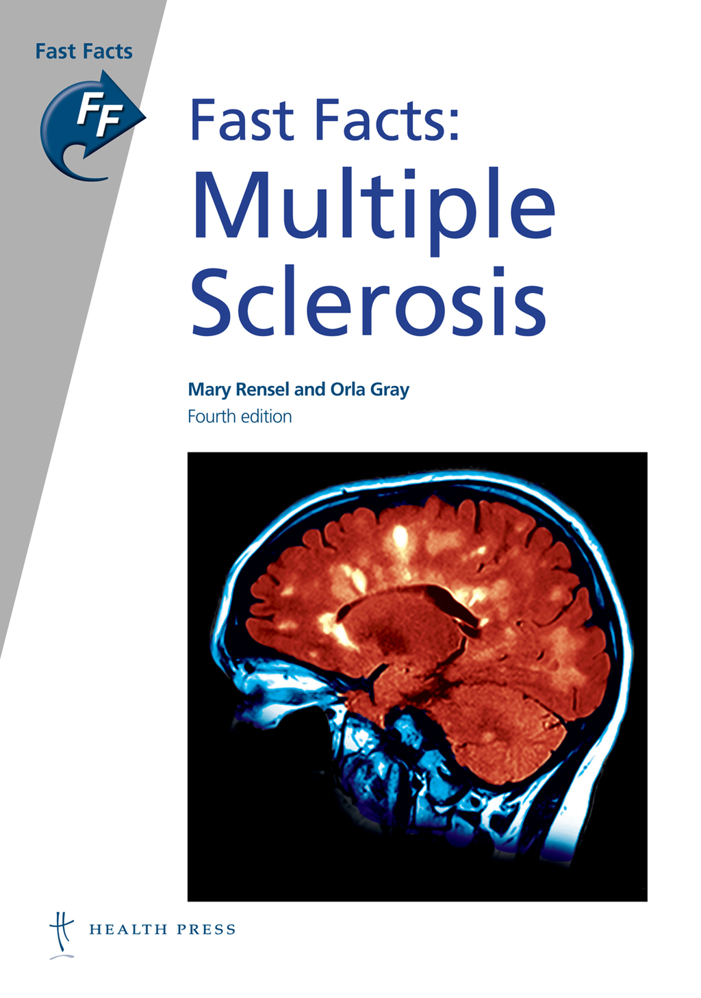 Fast Facts: Multiple Sclerosis 4th Edition - (PDF/EPUB Version)