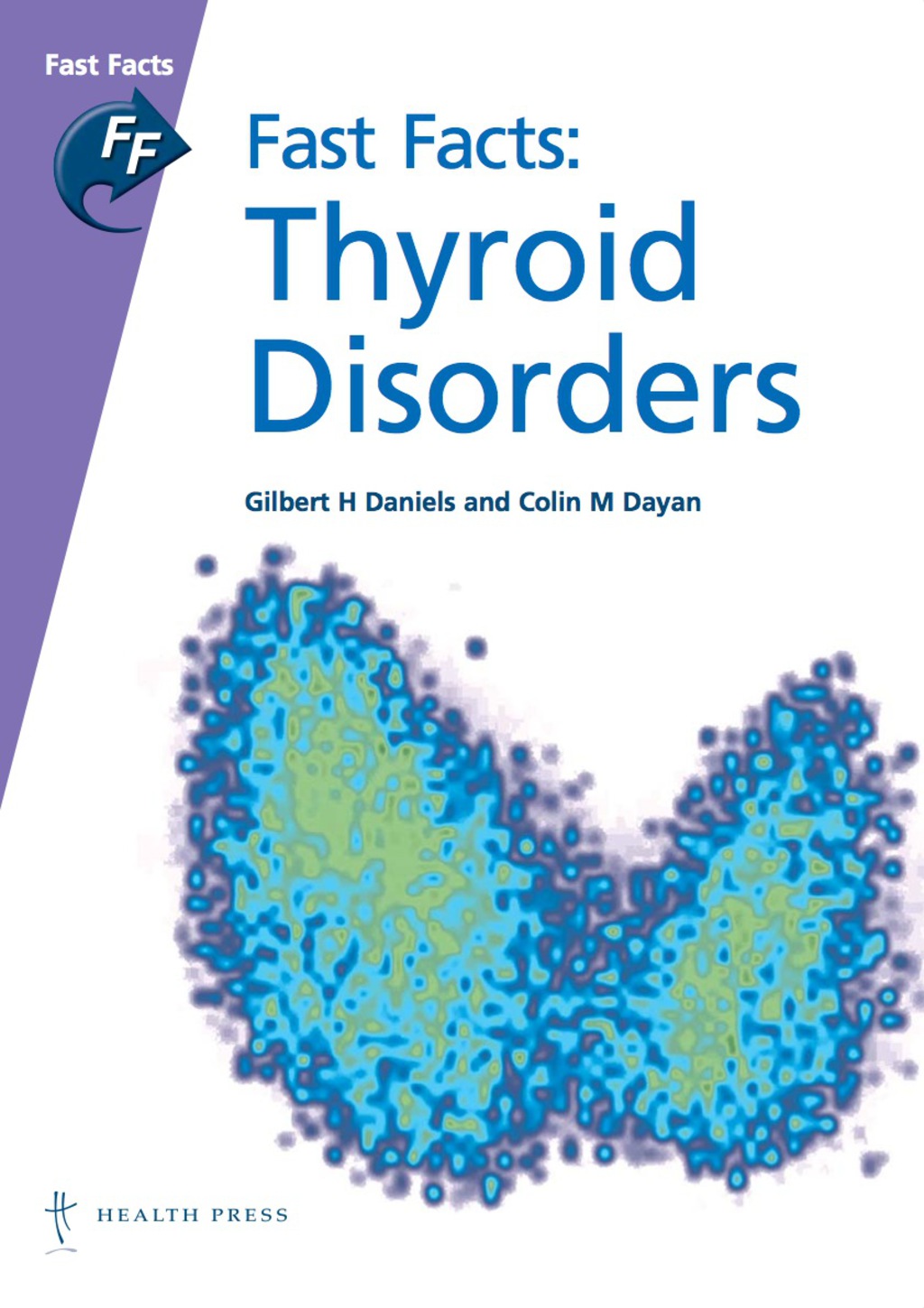 Fast Facts: Thyroid Disorders 1st Edition - (PDF/EPUB Version)