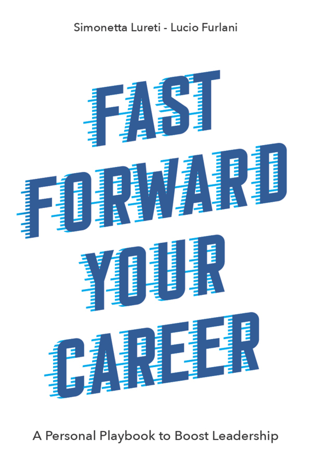 Fast Forward Your Career A Personal Playbook to Boost Leadership - (PDF/EPUB Version)