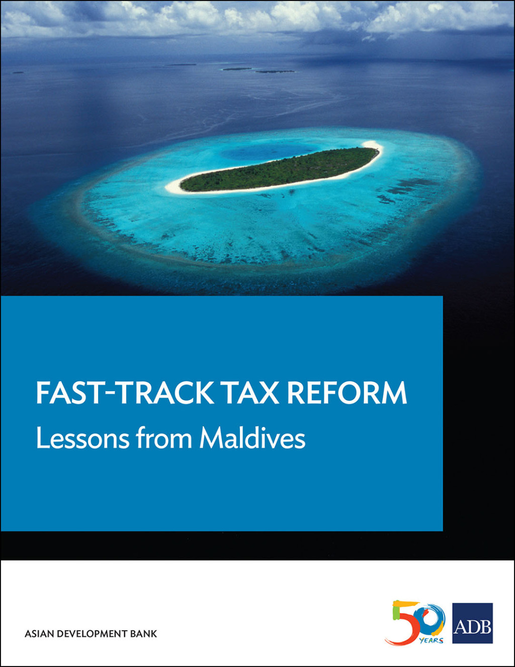 Fast-Track Tax Reform Lessons from the Maldives - (PDF/EPUB Version)