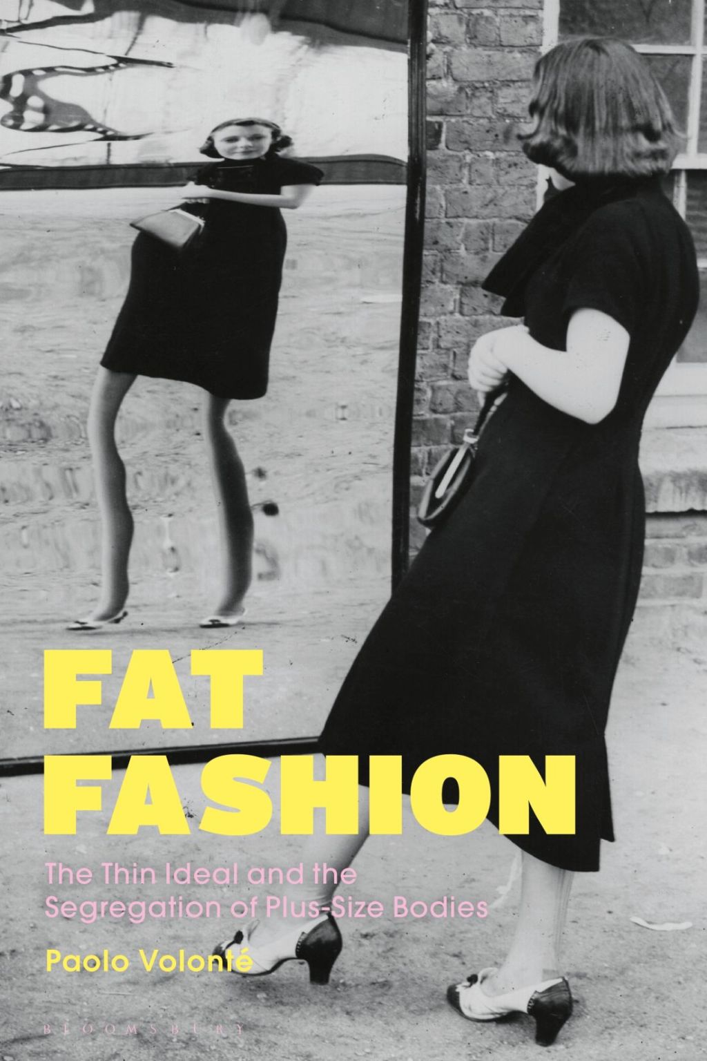 Fat Fashion The Thin Ideal and the Segregation of Plus-Size Bodies 1st Edition - (PDF/EPUB Version)