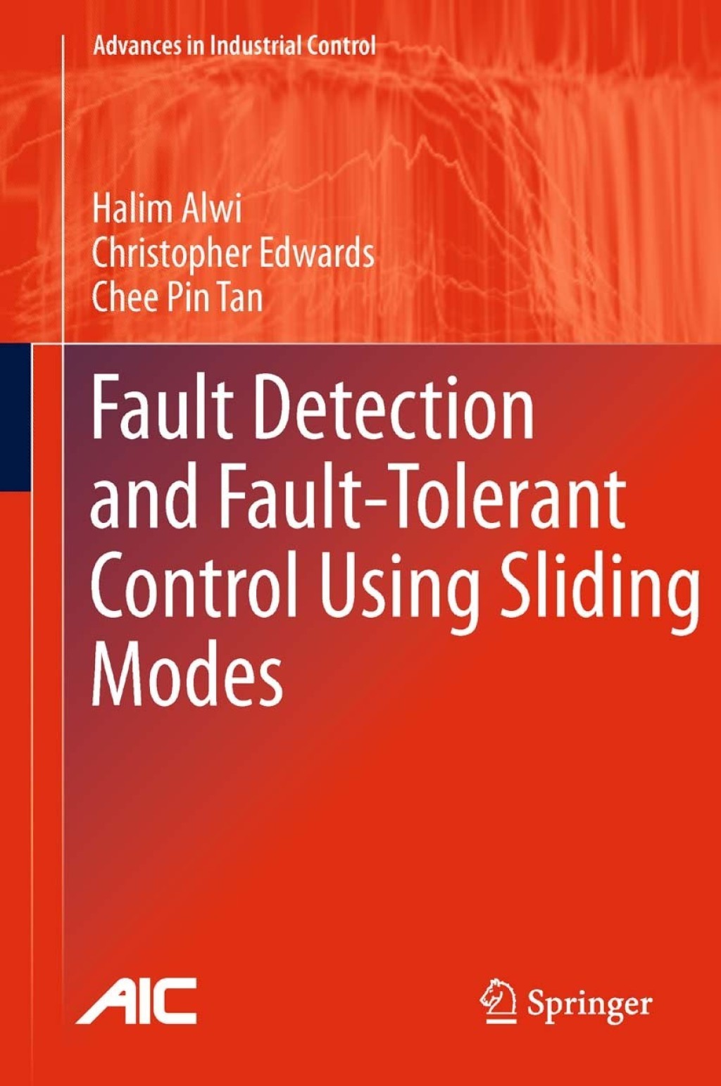 Fault Detection and Fault-Tolerant Control Using Sliding Modes â€“ PDF ...
