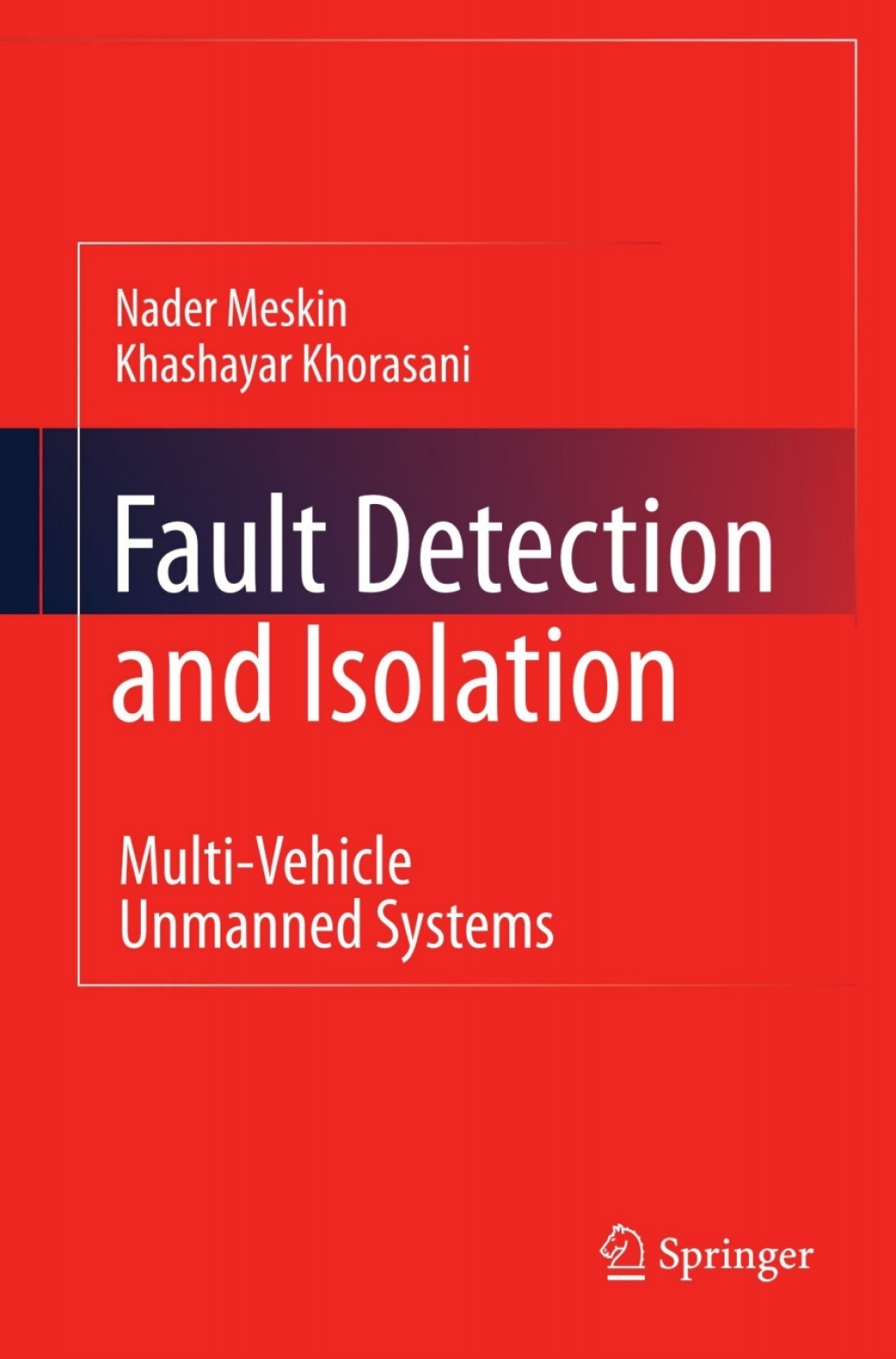 Fault Detection and Isolation Multi-Vehicle Unmanned Systems â€“ PDF ...