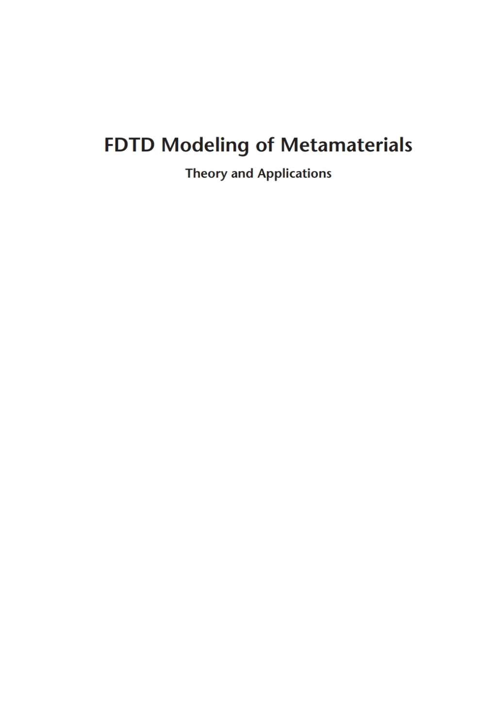 FDTD Modeling of Metamaterials: Theory and Applications 1st Edition â ...
