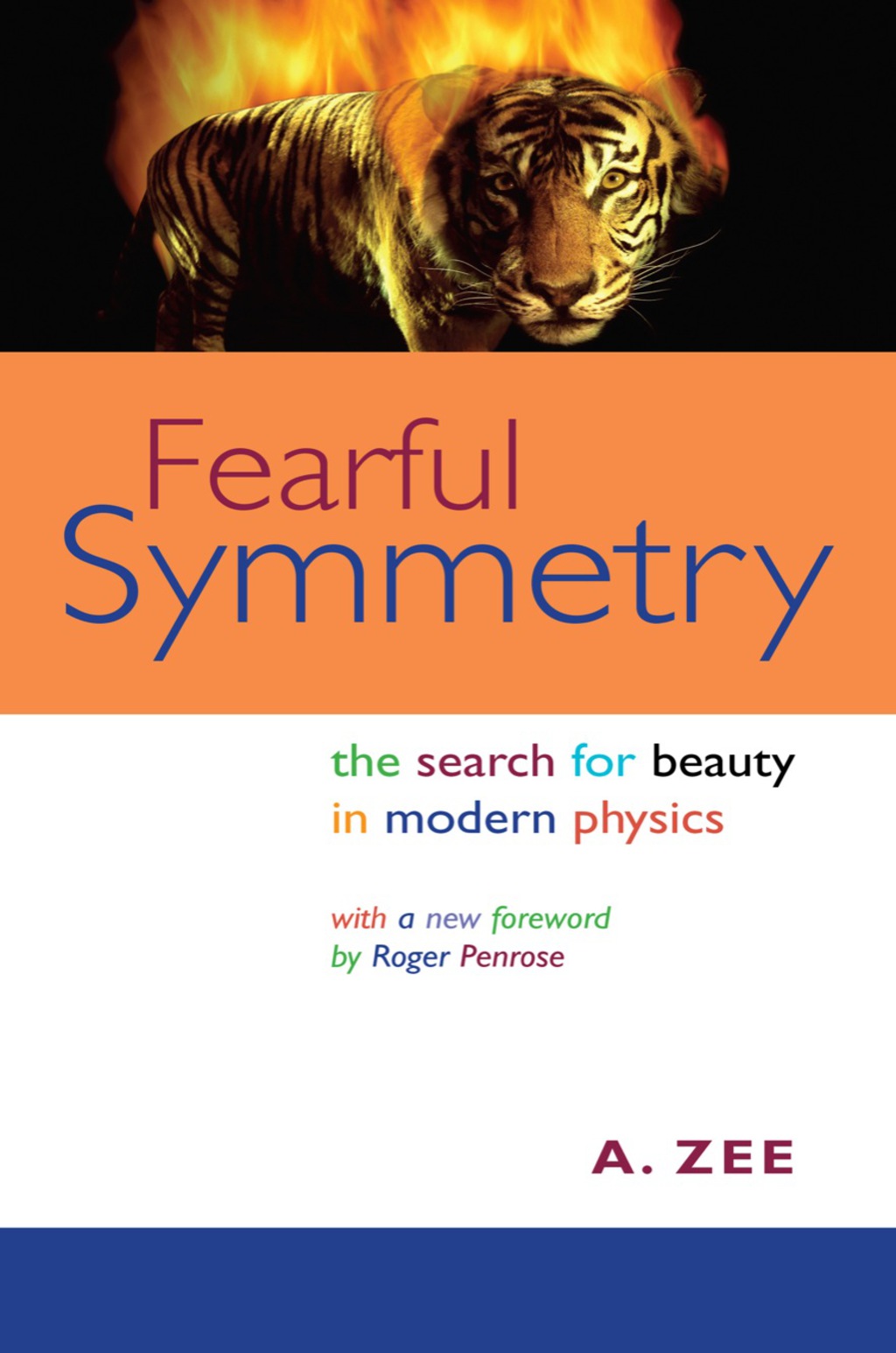 Fearful Symmetry The Search for Beauty in Modern Physics - (PDF/EPUB Version)