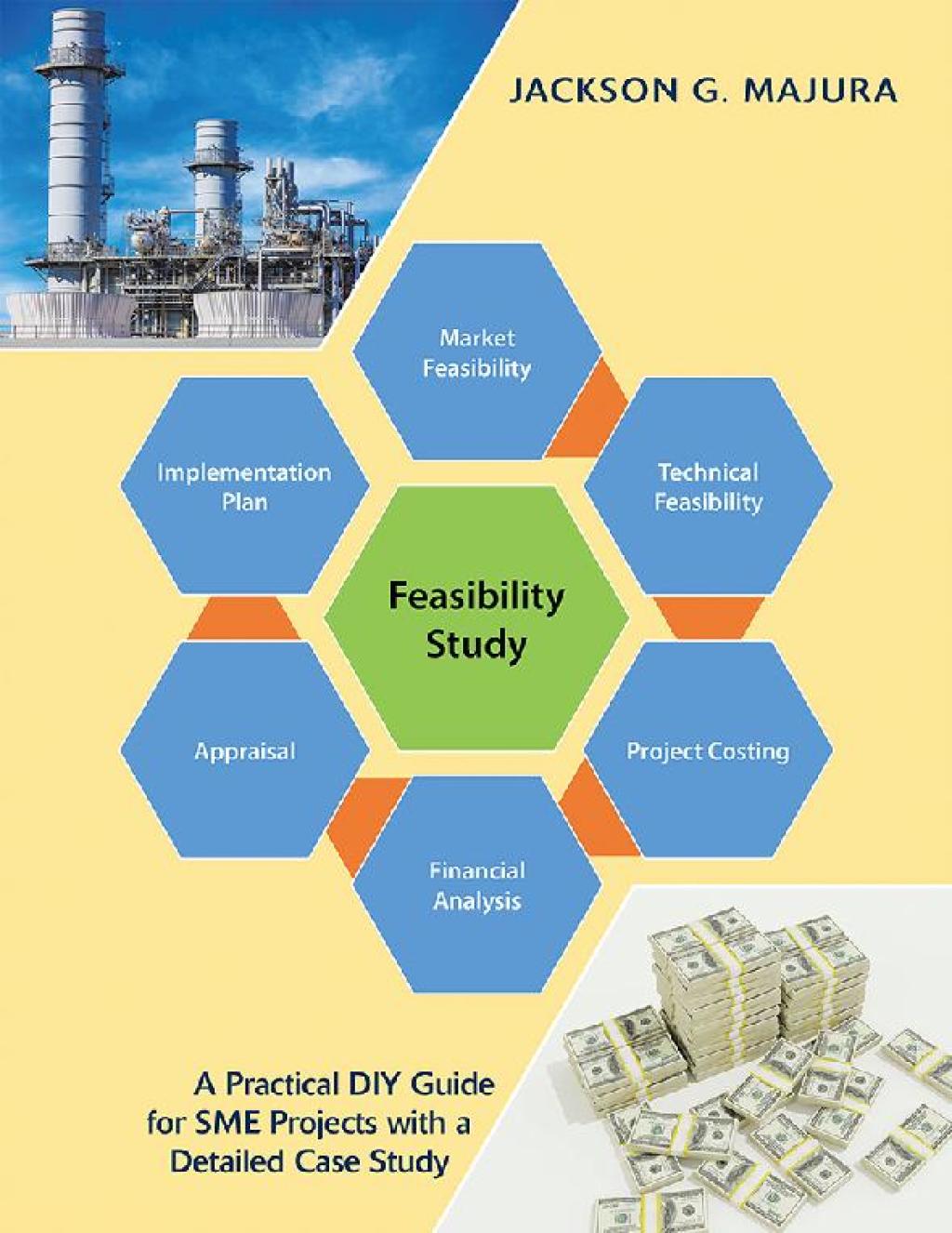 Feasibility Study A Practical Diy Guide for Sme Projects with a Detailed Case Study - (PDF/EPUB Version)