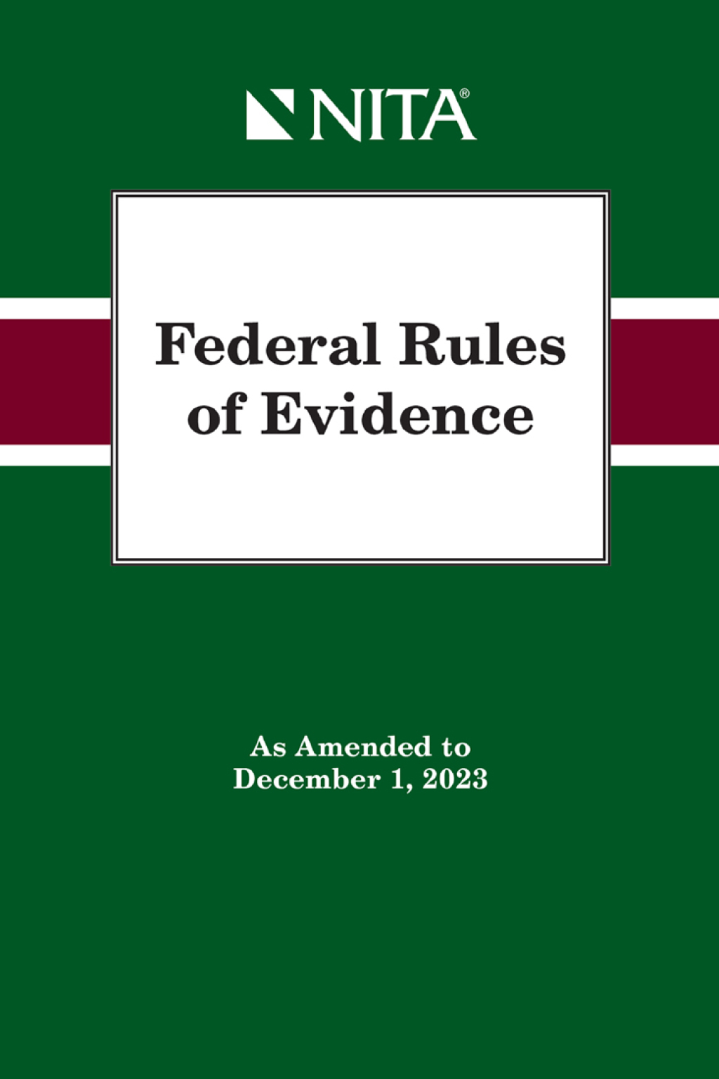 Federal Rules of Evidence As Amended to December 1, 2023 1st Edition â€“ PDF/EPUB Version Downloadable