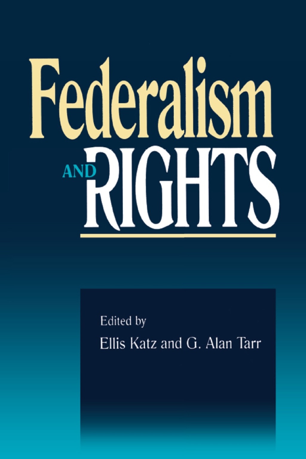 Federalism and Rights - (PDF/EPUB Version)