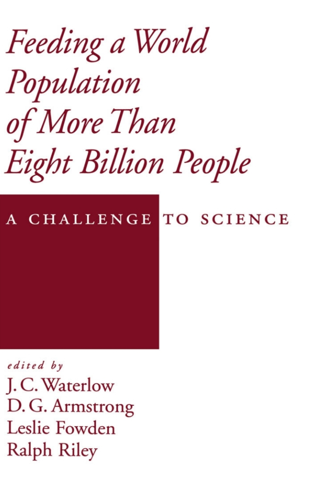 Feeding a World Population of More than Eight Billion People A Challenge to Science 1st Edition - (PDF/EPUB Version)