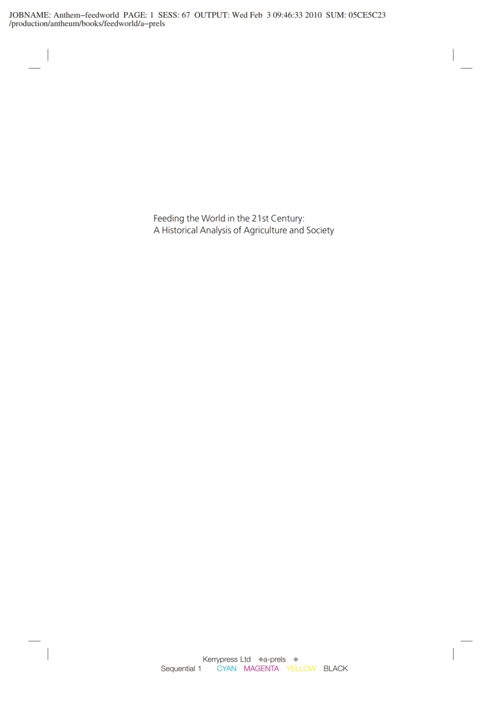Feeding the World in the 21st Century A Historical Analysis of Agriculture and Society 1st Edition - (PDF/EPUB Version)