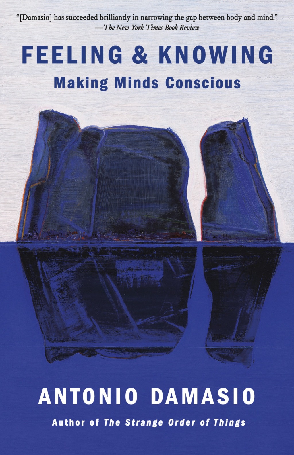 Feeling & Knowing Making Minds Conscious - (PDF/EPUB Version)