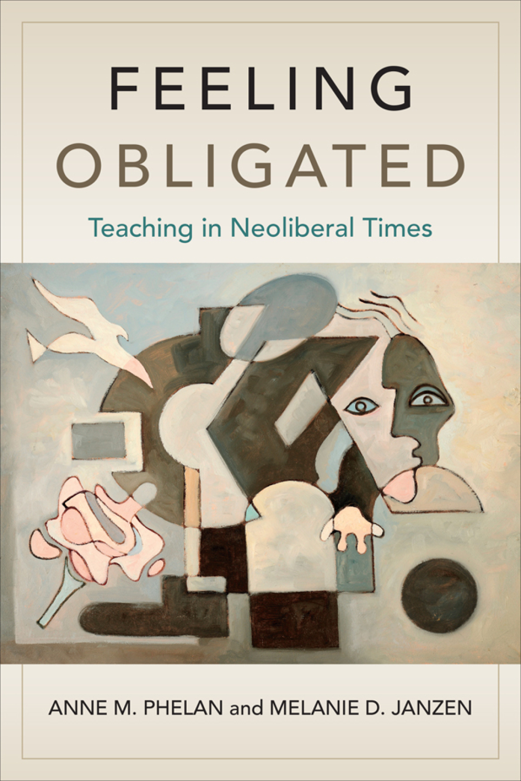 Feeling Obligated Teaching in Neoliberal Times 1st Edition - (PDF/EPUB Version)