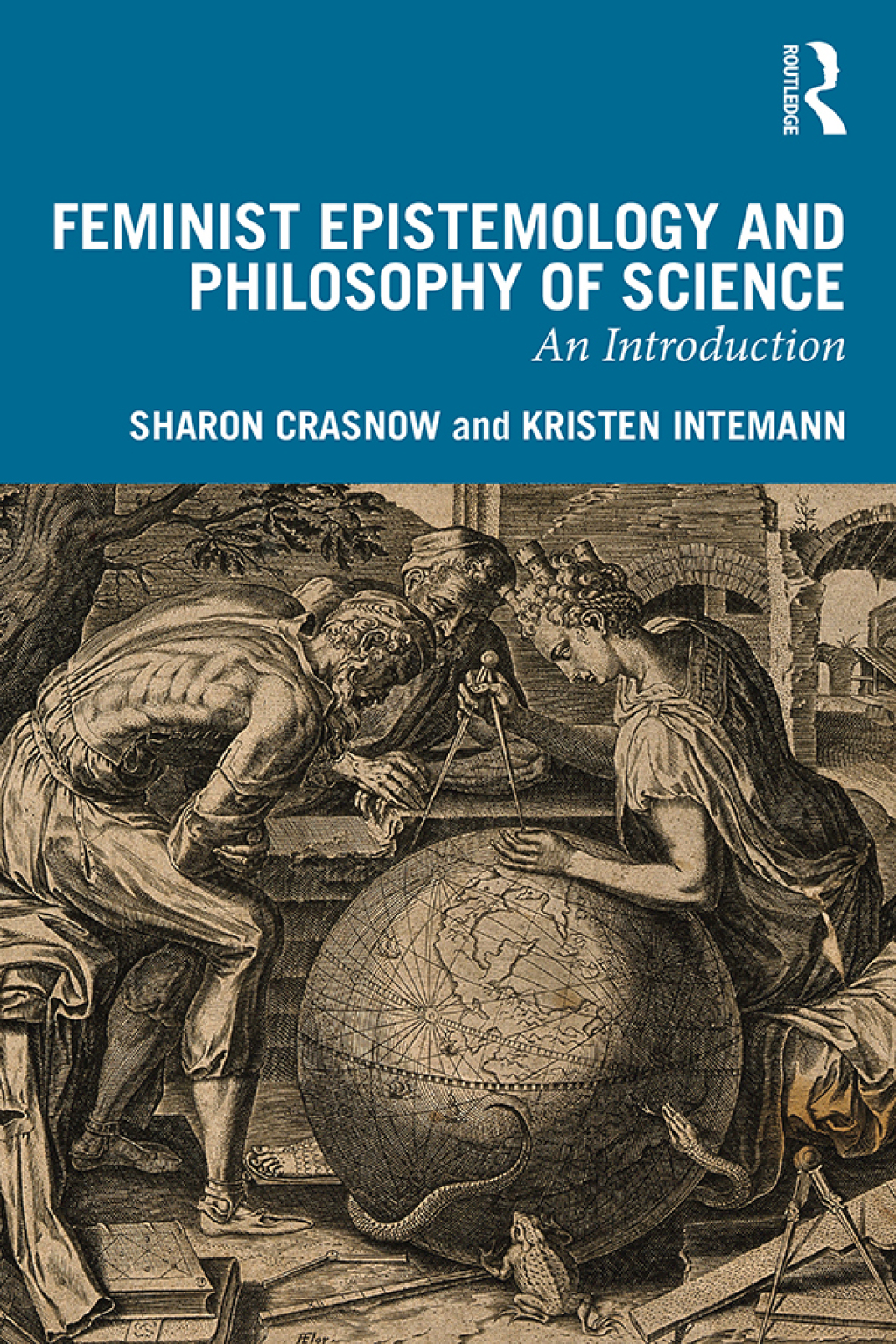 Feminist Epistemology and Philosophy of Science An Introduction 1st ...