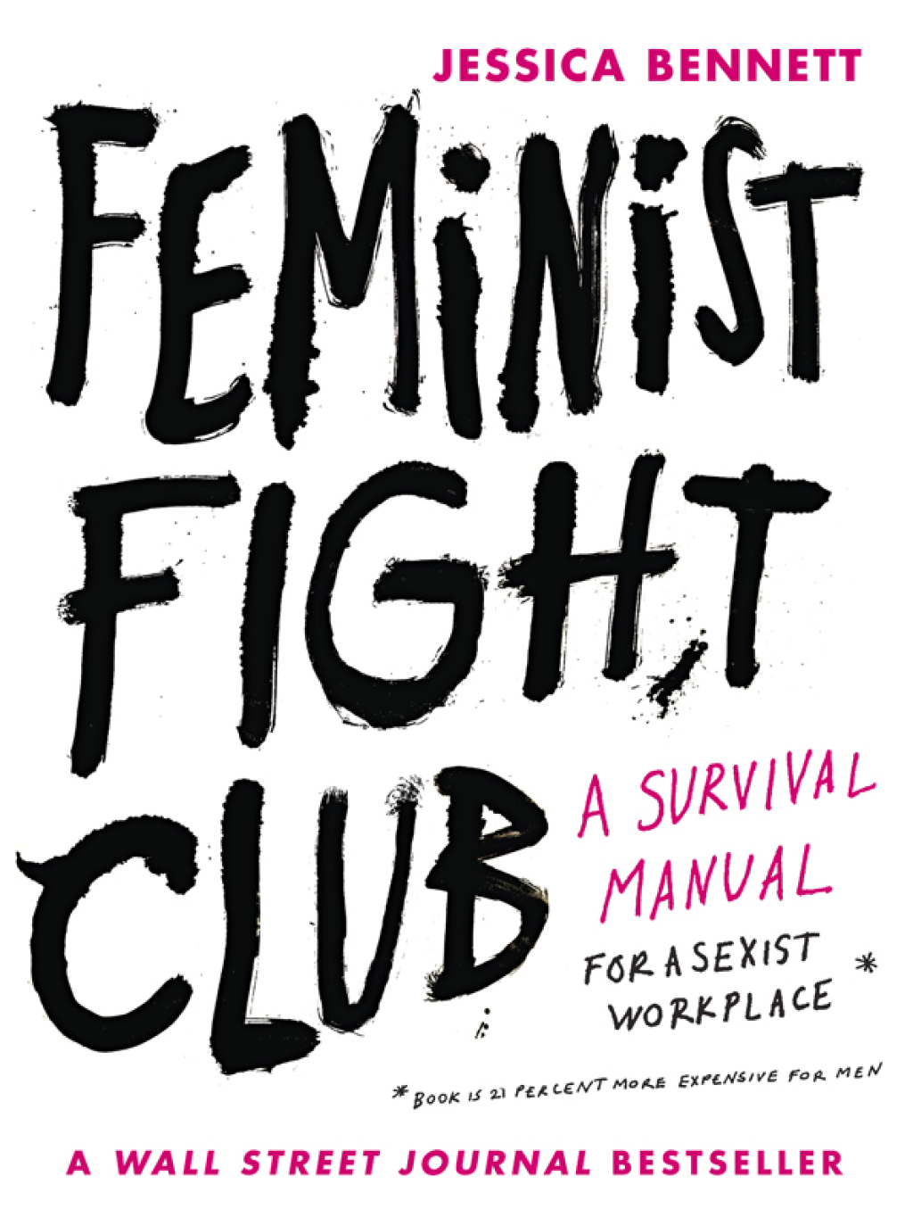 Feminist Fight Club An Office Survival Manual for a Sexist Workplace - (PDF/EPUB Version)