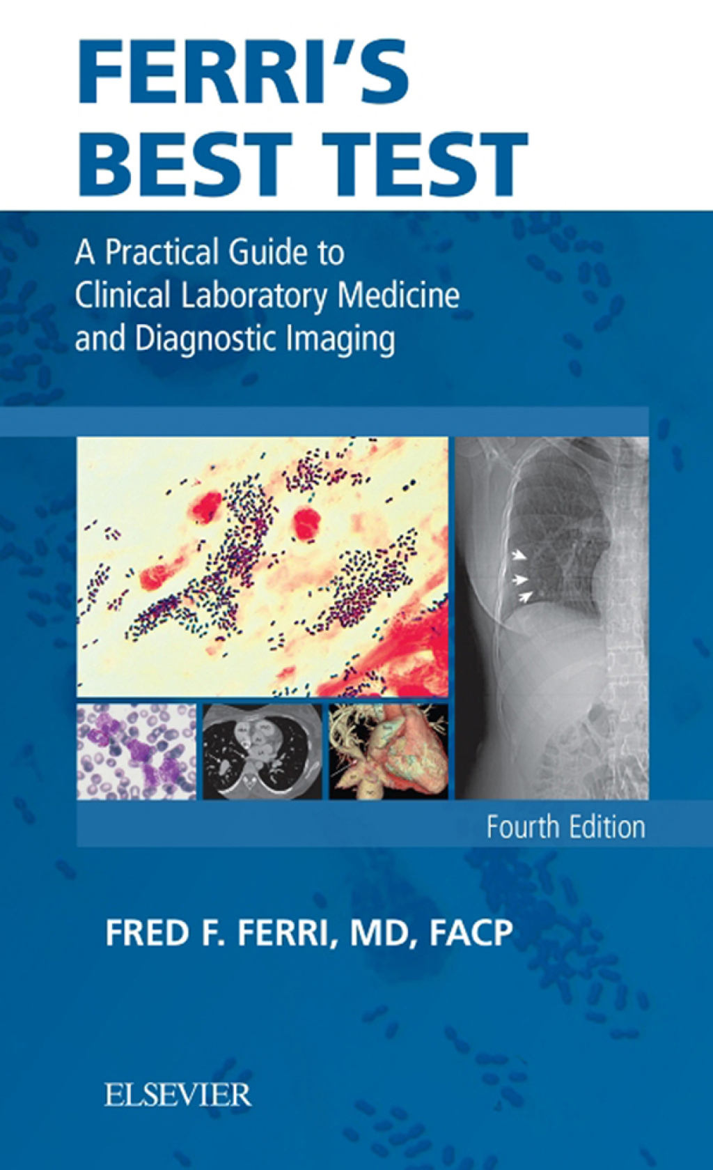 Ferri's Best Test A Practical Guide to Laboratory Medicine and Diagnostic Imaging 4th Edition - (PDF/EPUB Version)