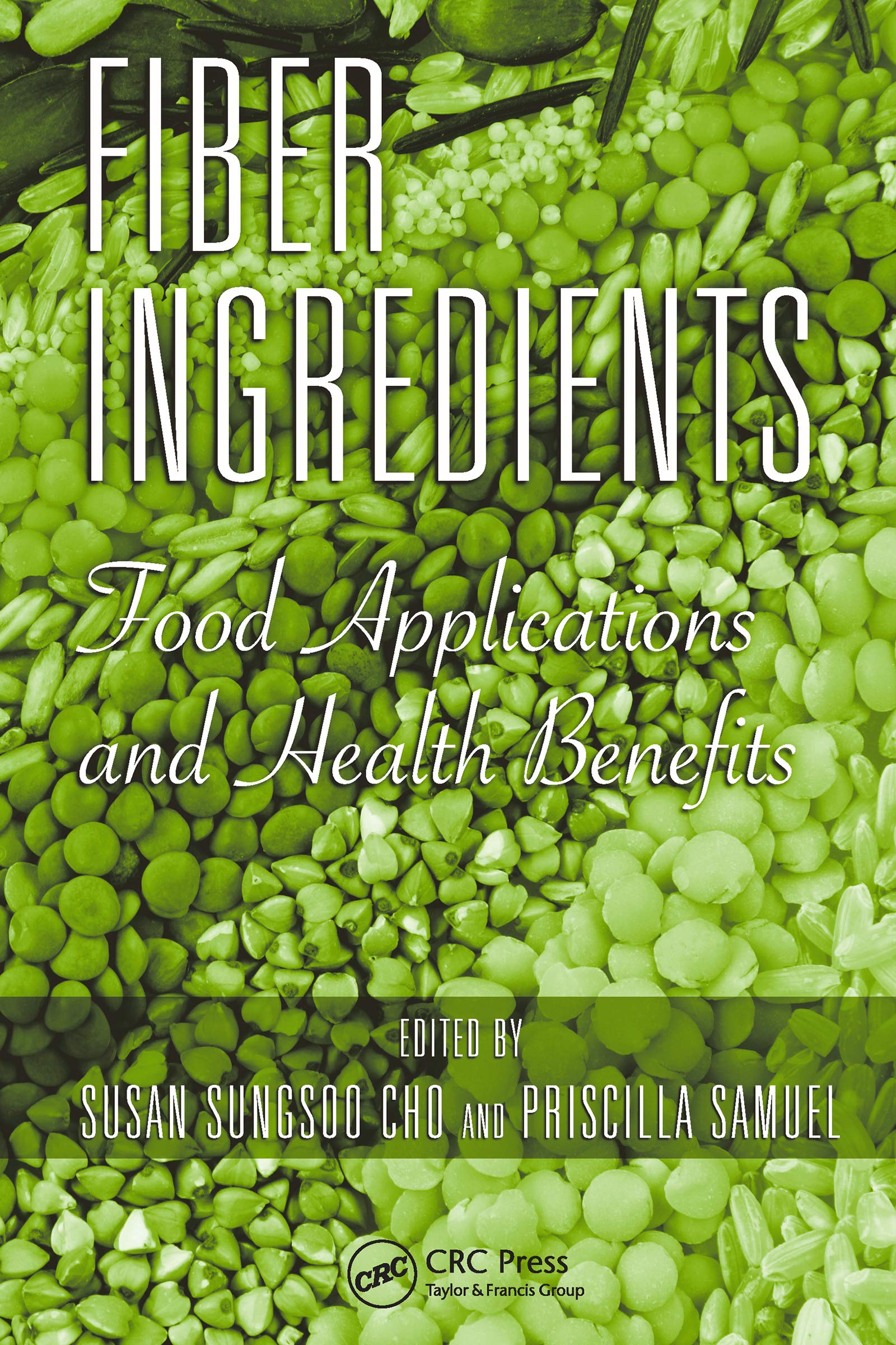 Fiber Ingredients: Food Applications and Health Benefits – PDF/EPUB ...
