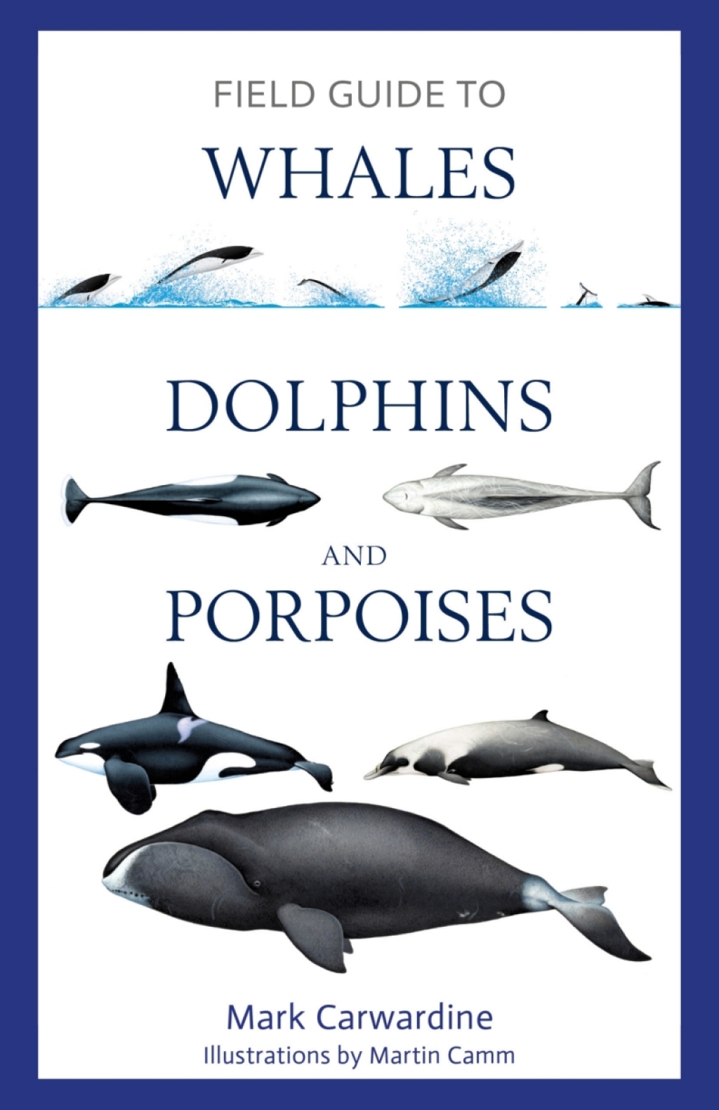 Field Guide to Whales, Dolphins and Porpoises 1st Edition - (PDF/EPUB Version)