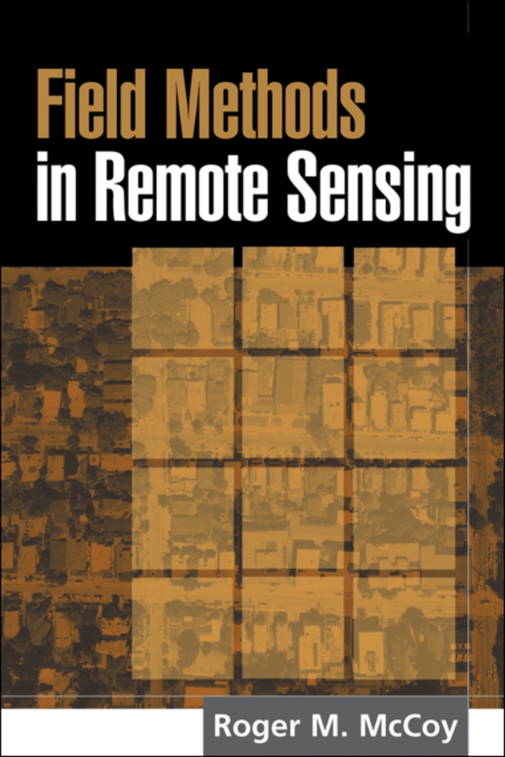 Field Methods in Remote Sensing - (PDF/EPUB Version)