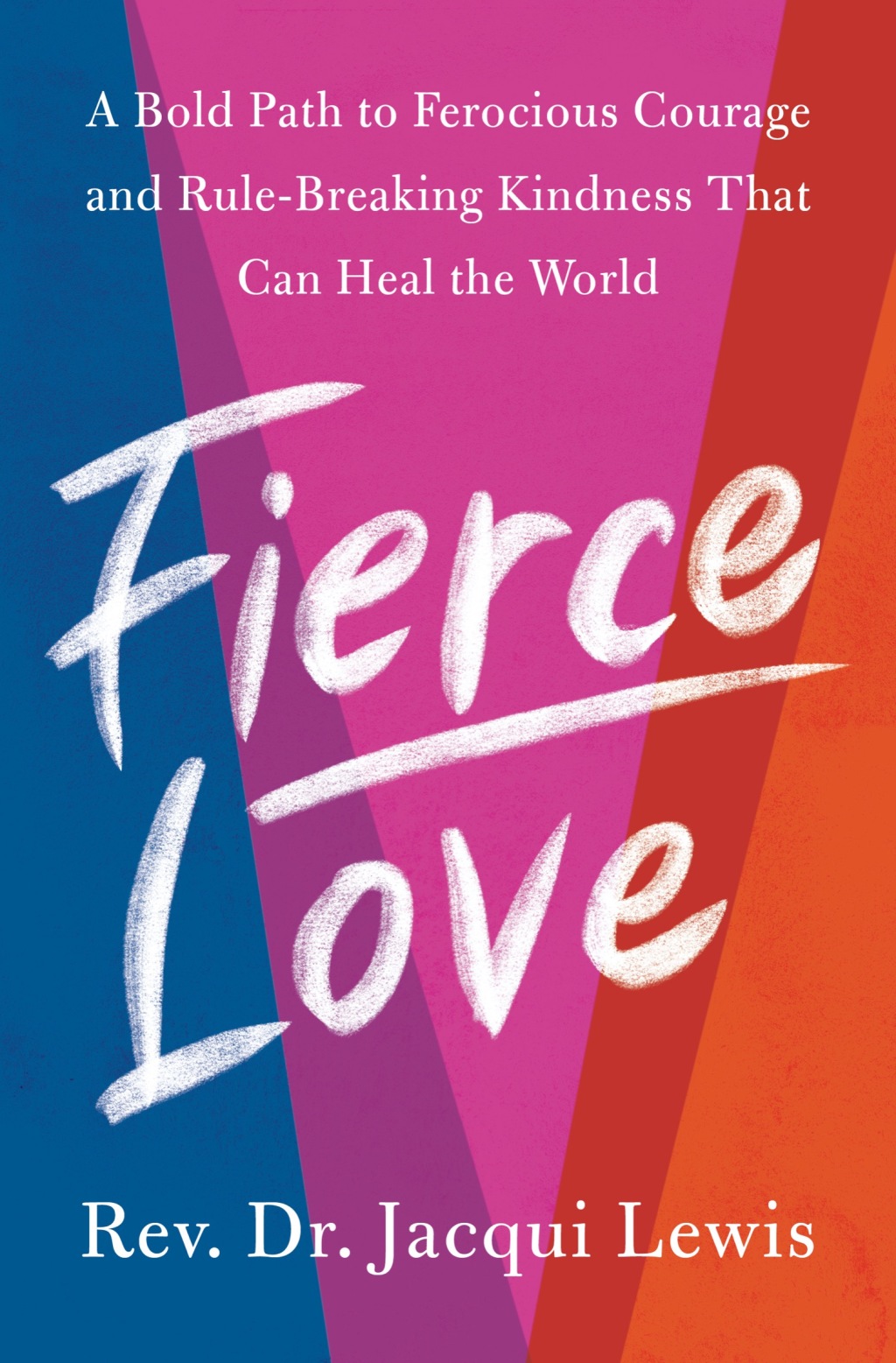 Fierce Love A Bold Path to Ferocious Courage and Rule-Breaking Kindness That Can Heal the World - (PDF/EPUB Version)