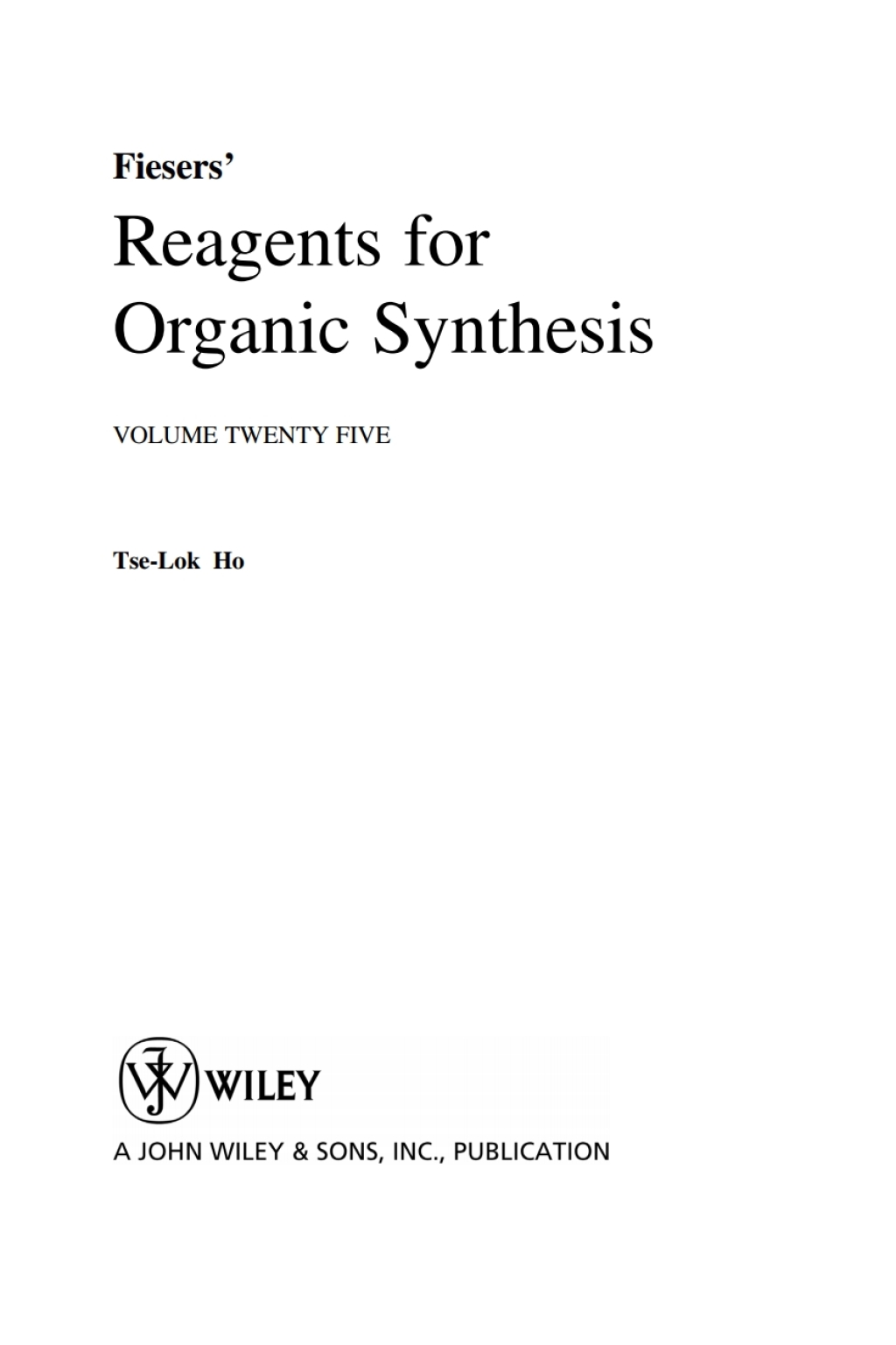 Fiesers' Reagents for Organic Synthesis, Volume 25 1st Edition â€“ PDF/EPUB Version Downloadable