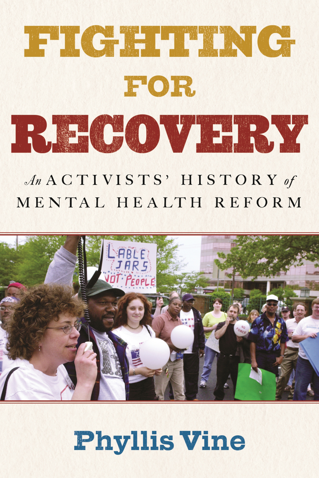 Fighting for Recovery An Activists' History of Mental Health Reform - (PDF/EPUB Version)