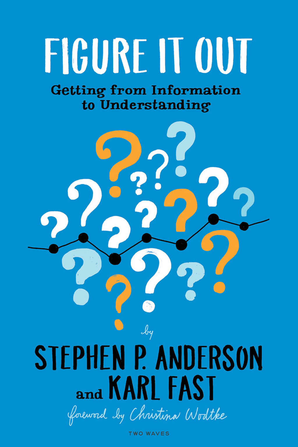 Figure It Out Getting from Information to Understanding 1st Edition - (PDF/EPUB Version)