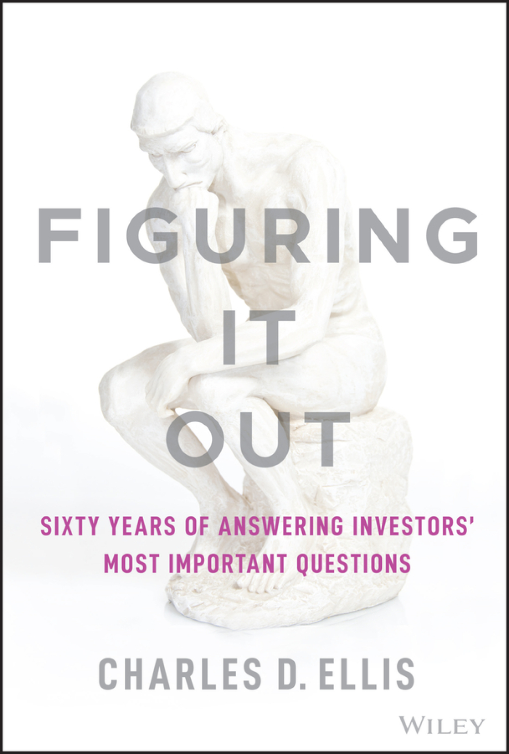 Figuring It Out Sixty Years of Answering Investors' Most Important Questions 1st Edition - (PDF/EPUB Version)