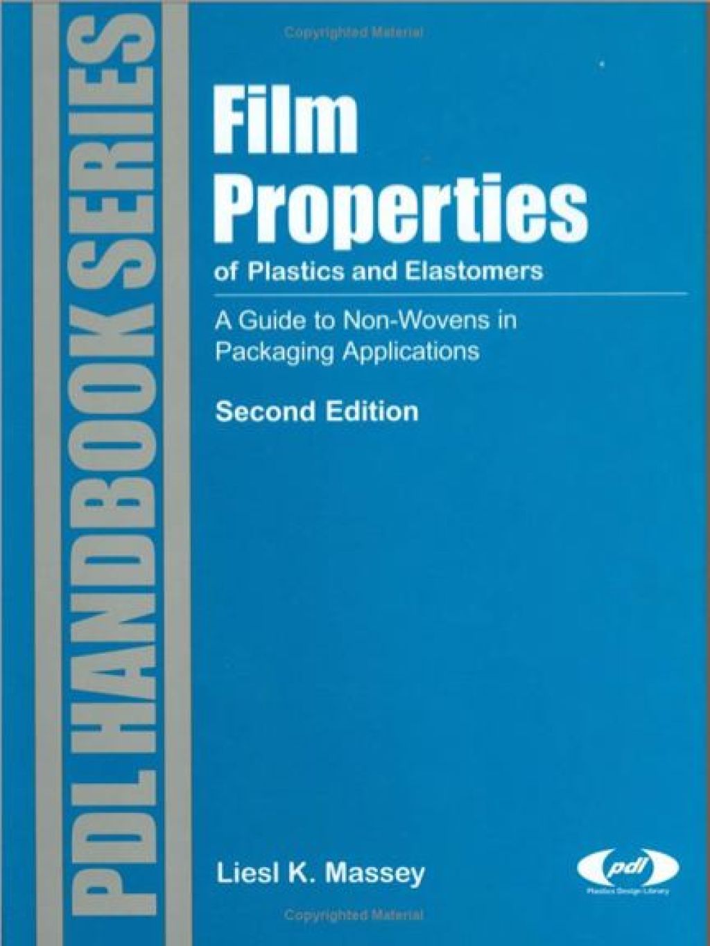 Film Properties of Plastics and Elastomers 2nd Edition â€“ PDF/EPUB ...