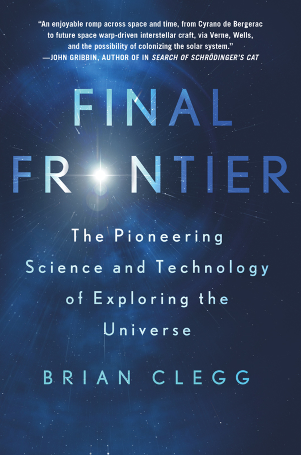 Final Frontier The Pioneering Science and Technology of Exploring the Universe - (PDF/EPUB Version)